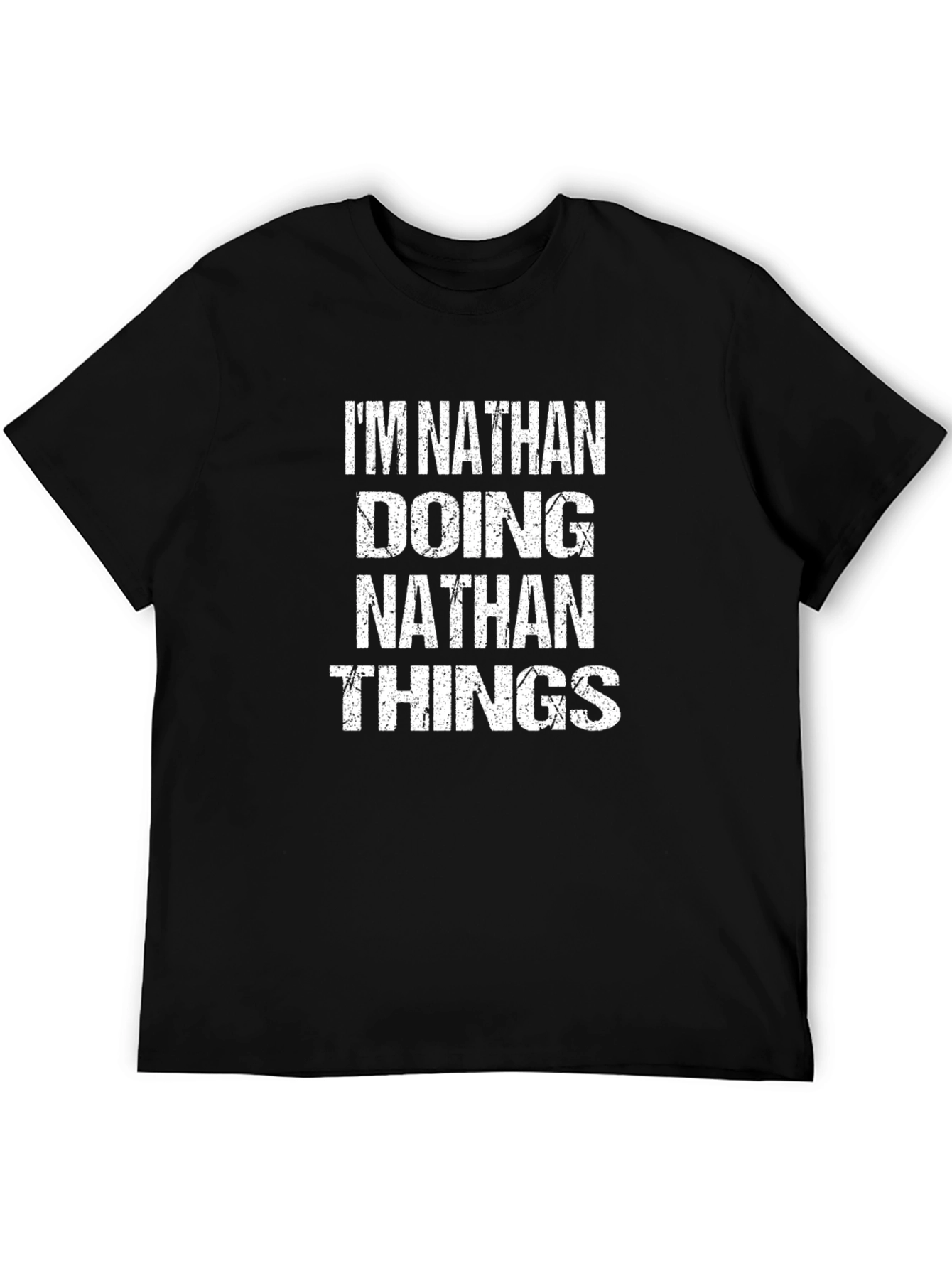 Im Nathan Doing Nathan Things Black T-Shirt