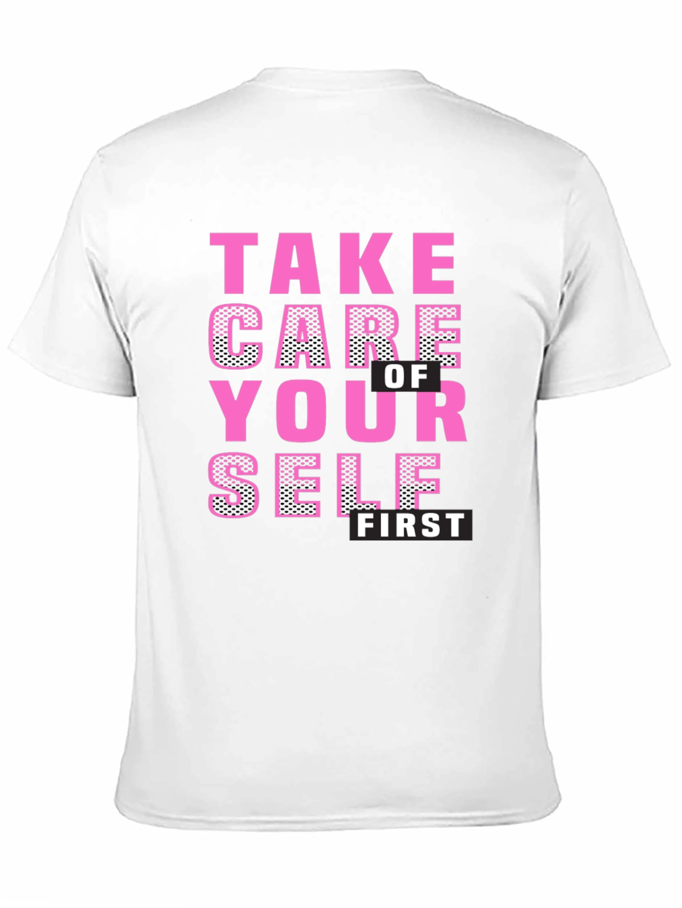 Take Care of Yourself First Black T-Shirt