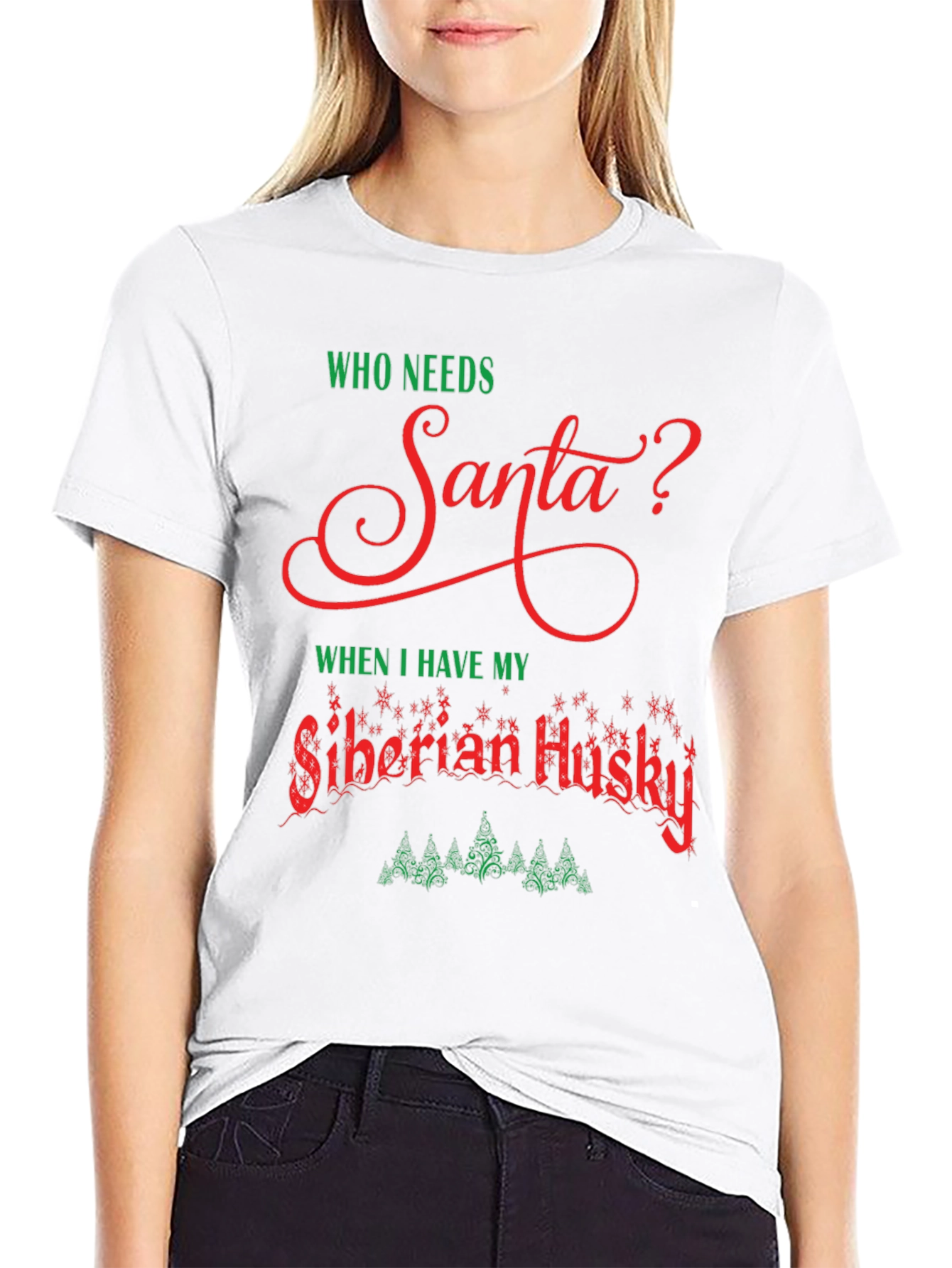 Who Needs Santa? Siberian Husky T-Shirt