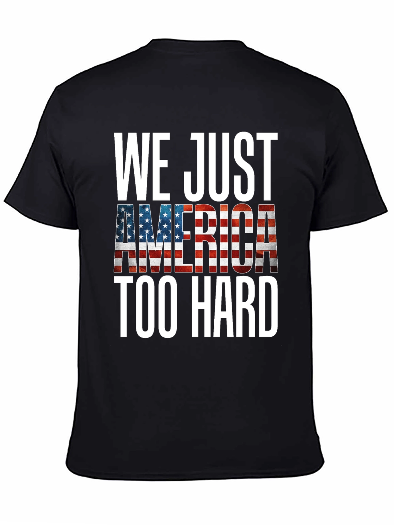 Patriotic America Too Hard Graphic Tee