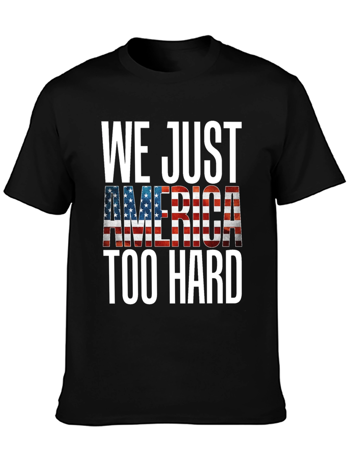 Patriotic America Too Hard Graphic Tee