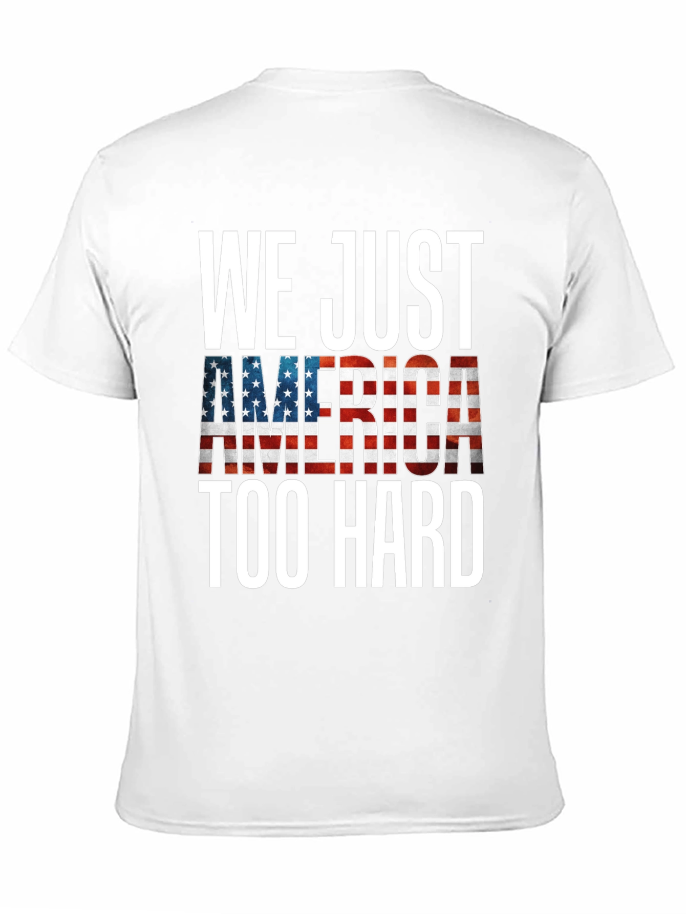 Patriotic America Too Hard Graphic Tee