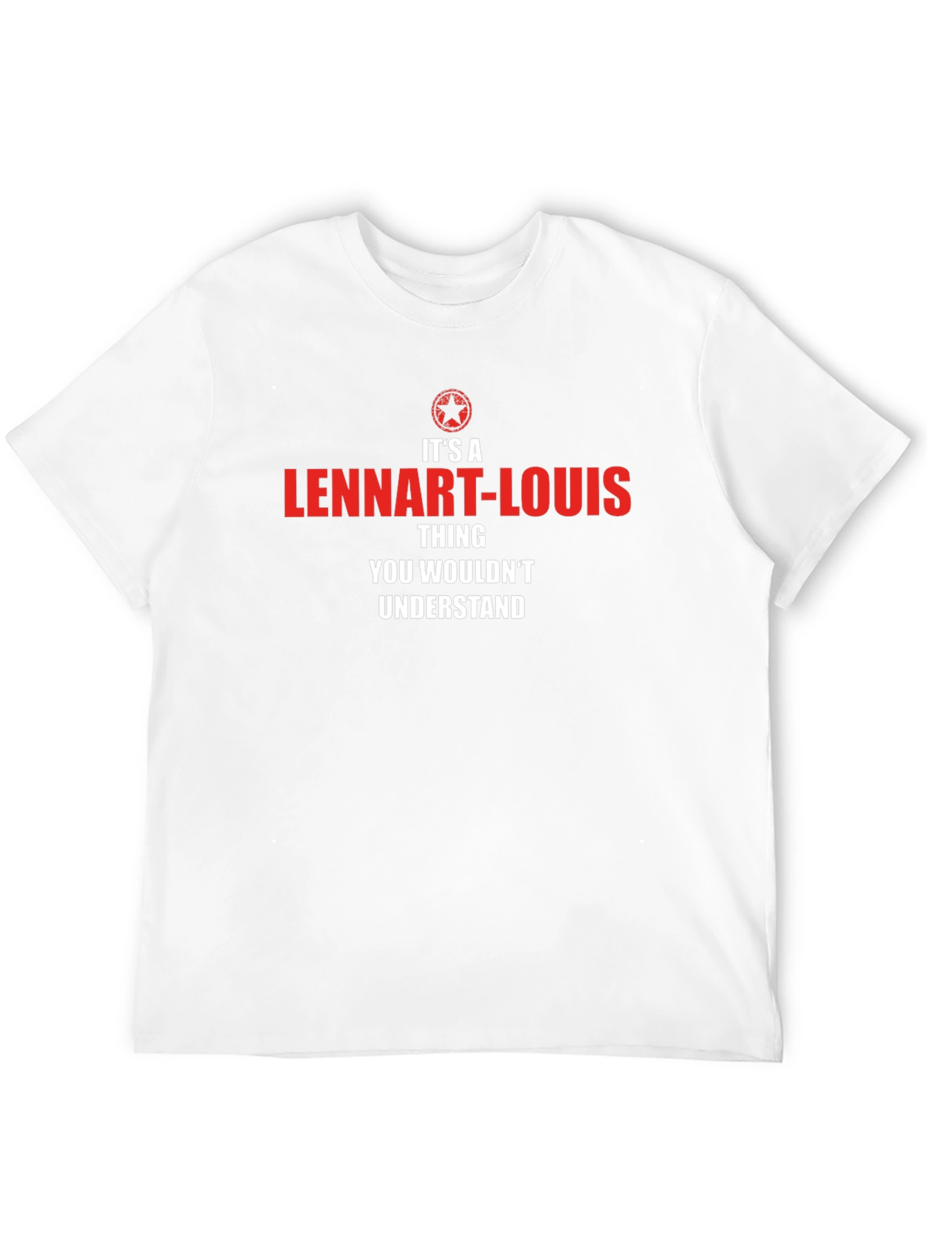 Its a Lennart-Louis Thing T-Shirt