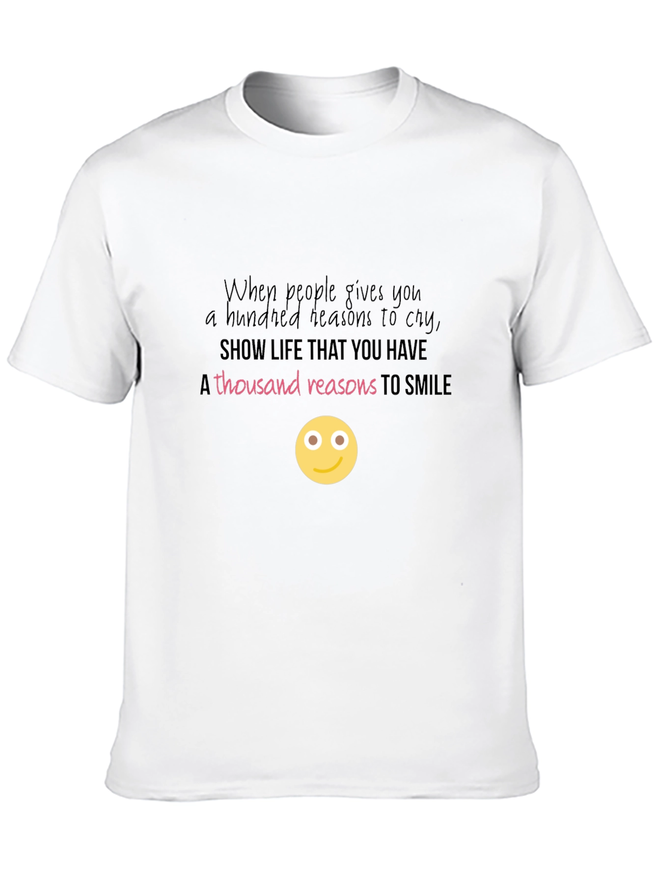 Inspirational Smile T-Shirt