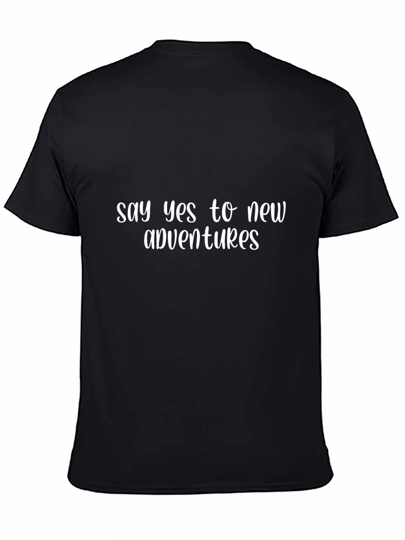 Say Yes To New Adventures Black T-Shirt