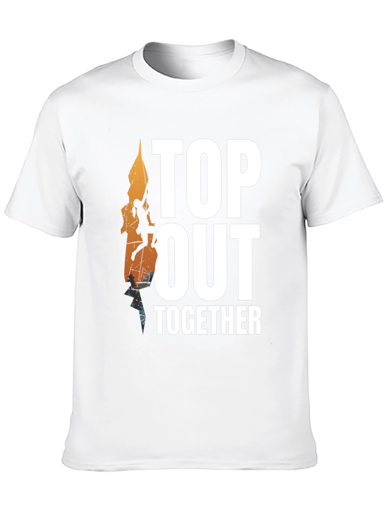 Top Out Together Rock Climbing T-Shirt