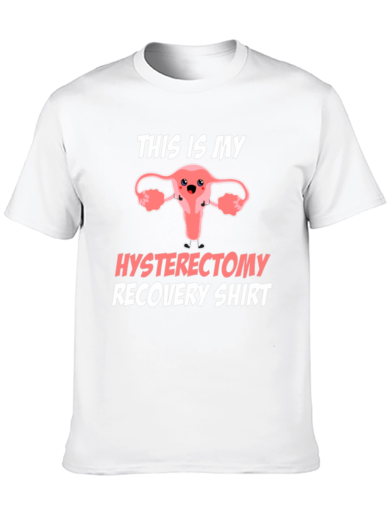 Hysterectomy Recovery T-Shirt Funny Uterus Tee