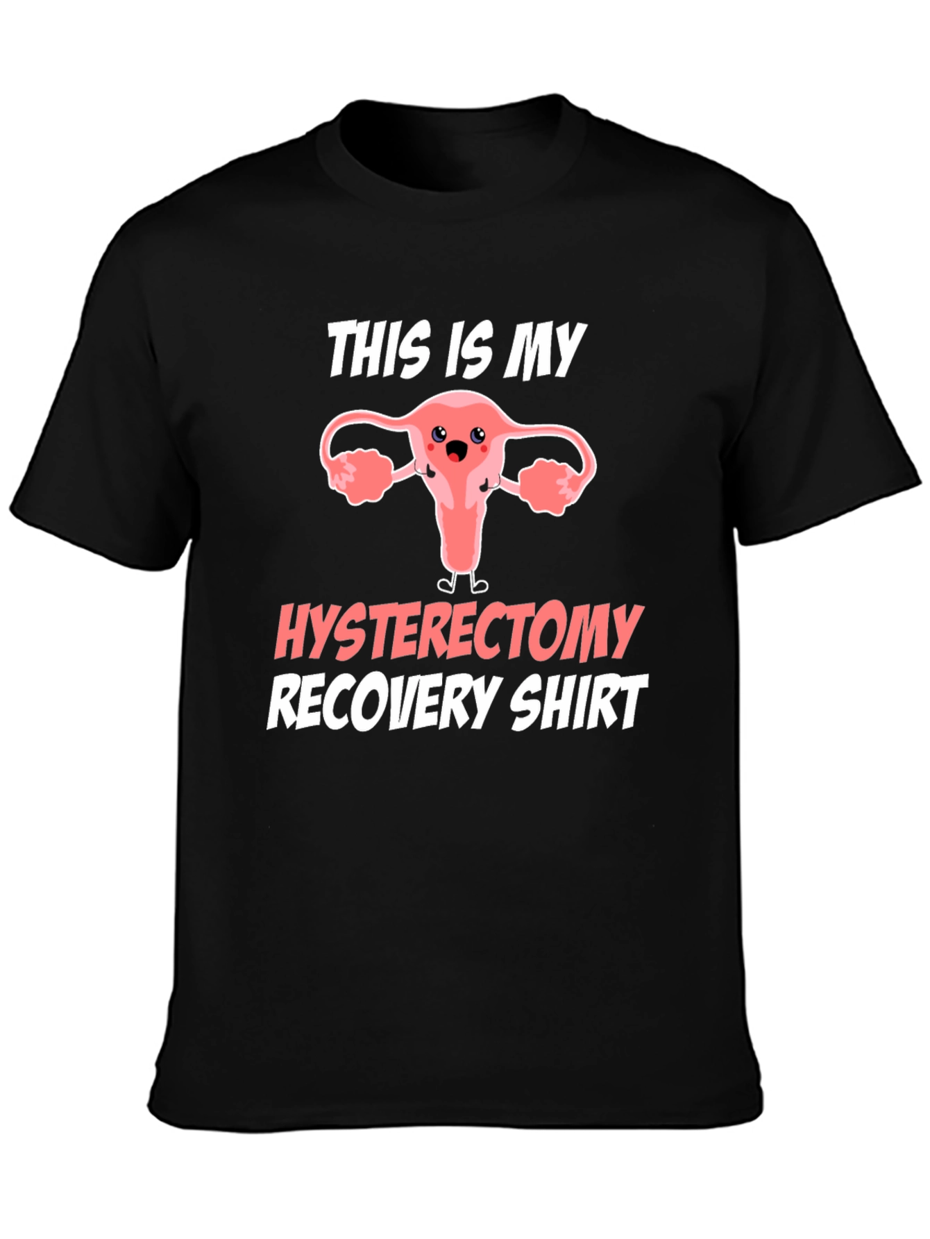 Hysterectomy Recovery T-Shirt Funny Uterus Tee