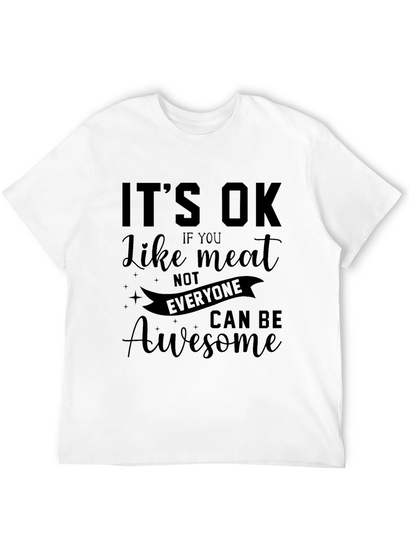Its OK If You Like Meat Funny Graphic Tee