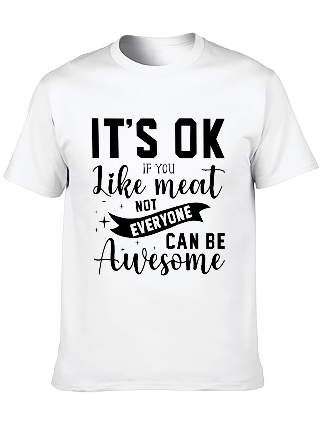 Its OK If You Like Meat Funny Graphic Tee