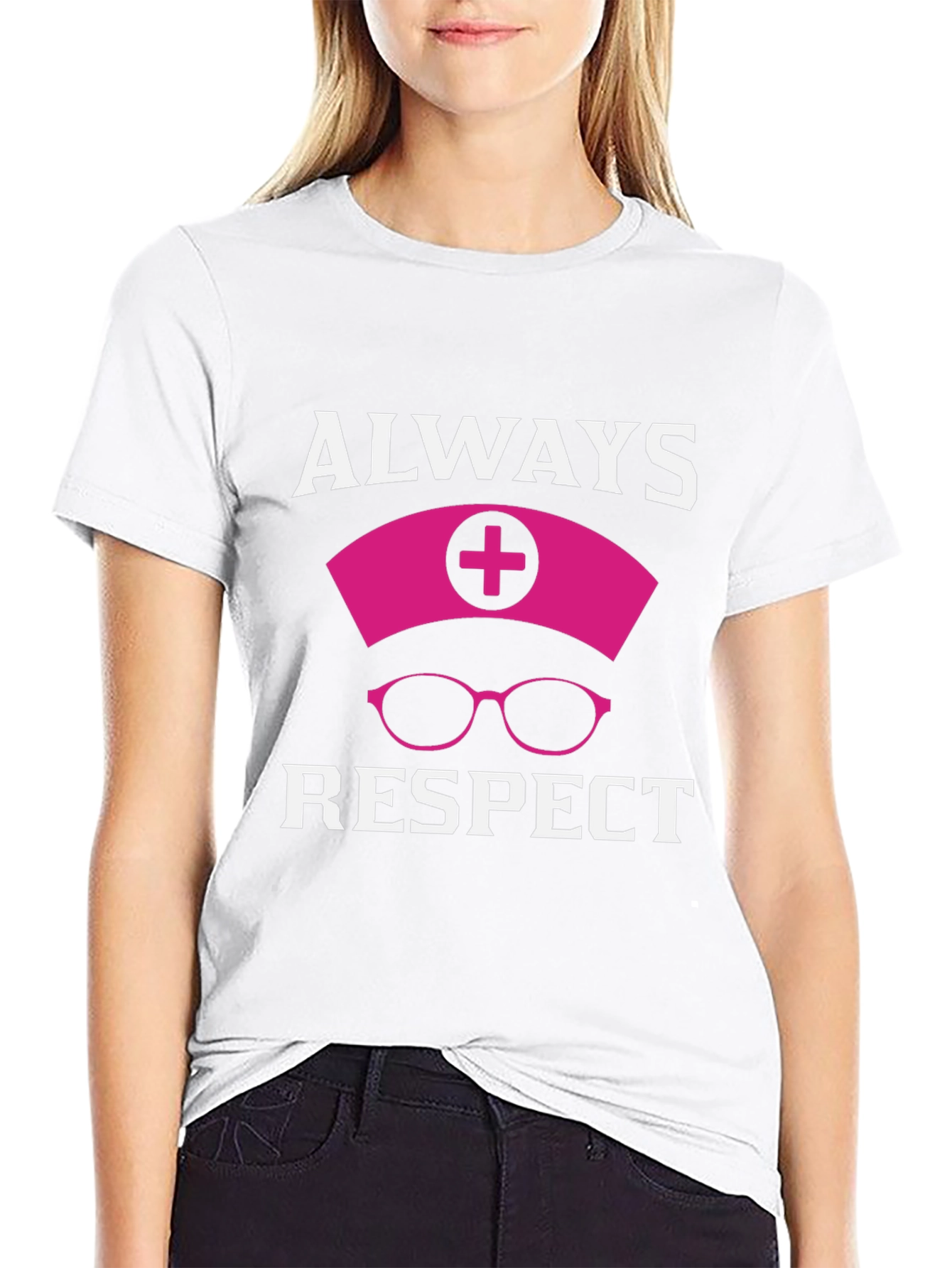 Always Respect Nurse T-Shirt