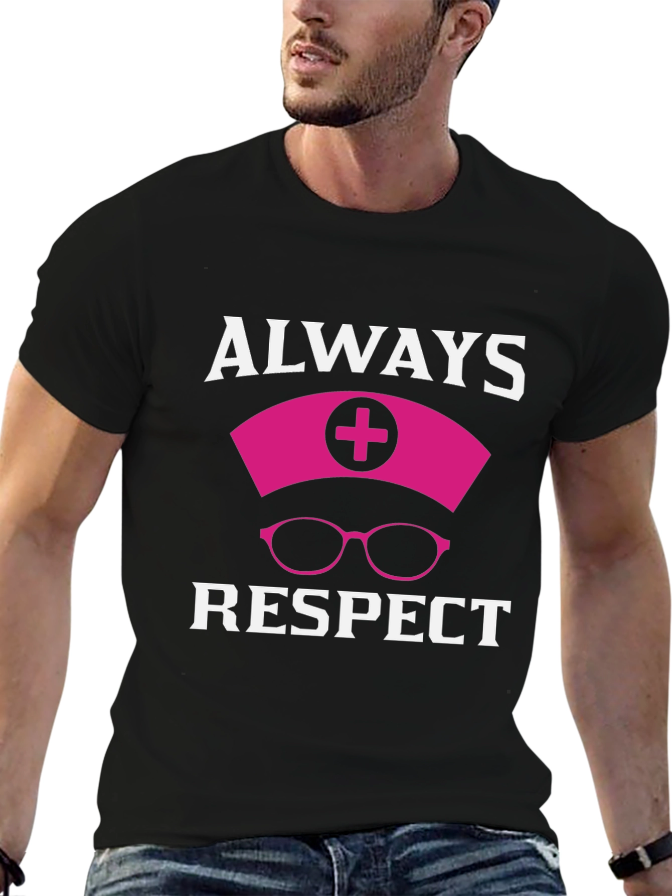 Always Respect Nurse T-Shirt