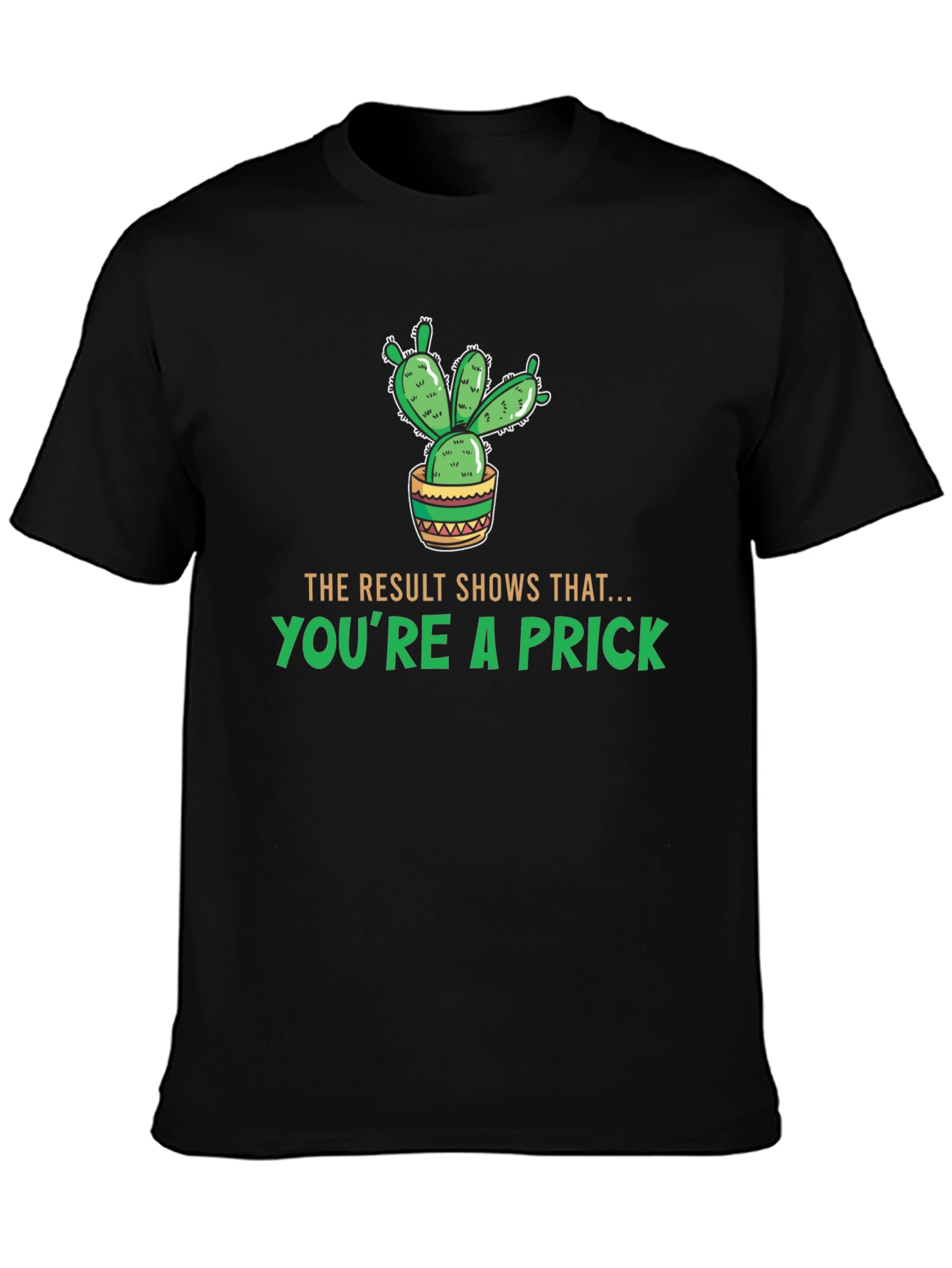 Funny Cactus Prick T-Shirt