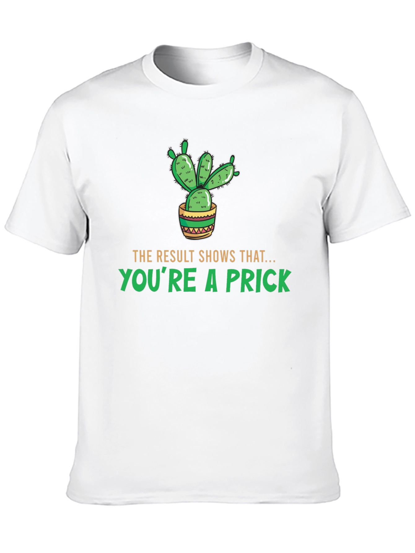 Funny Cactus Prick T-Shirt