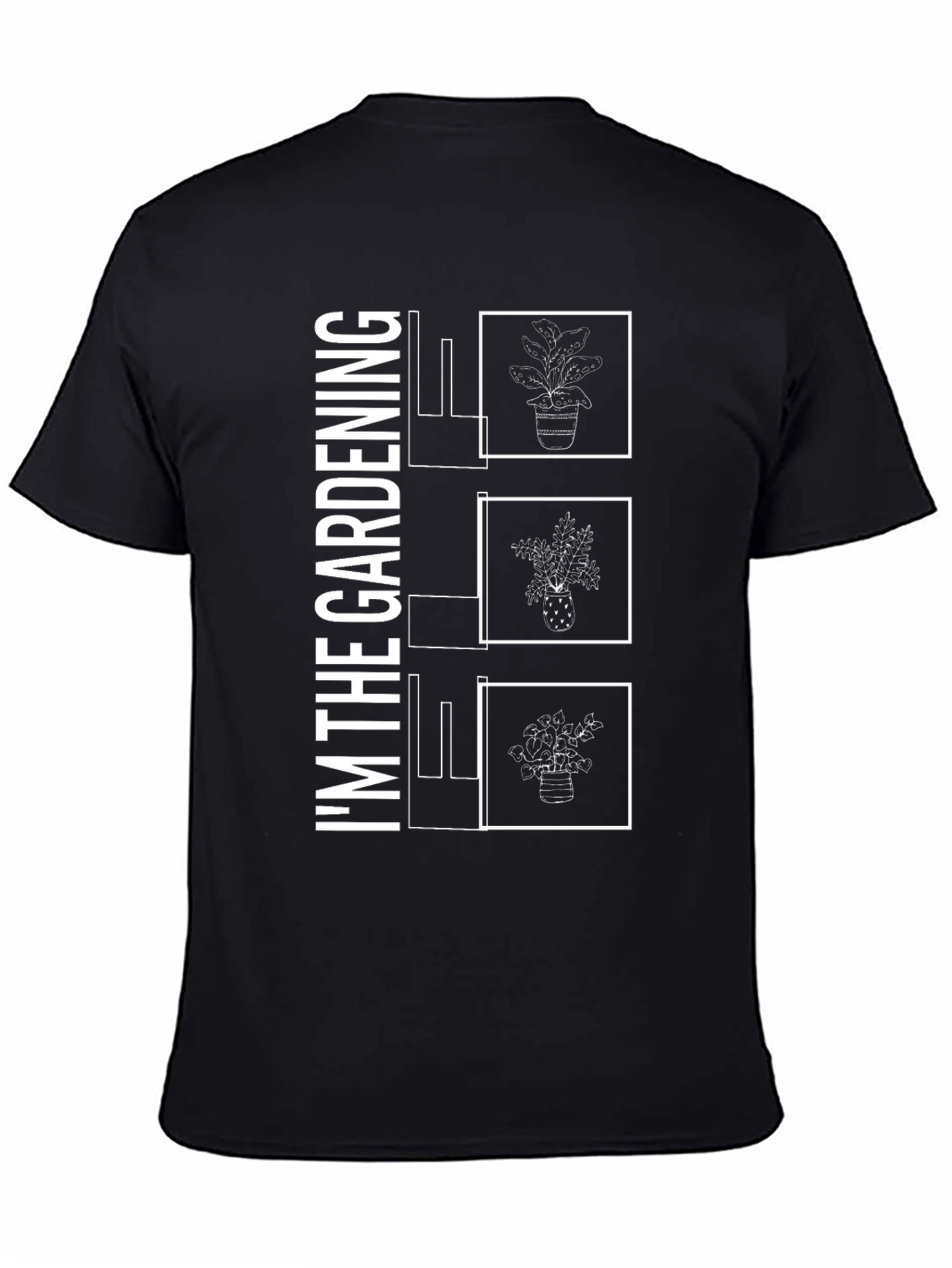 Gardening Lover T-Shirt - Im The Gardening Life