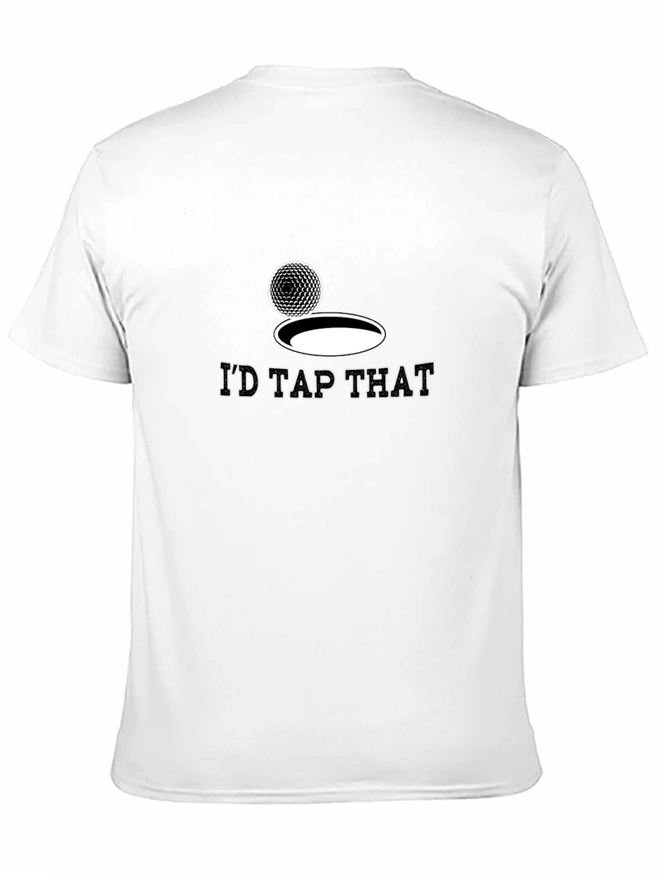 Id Tap That Golf T-Shirt