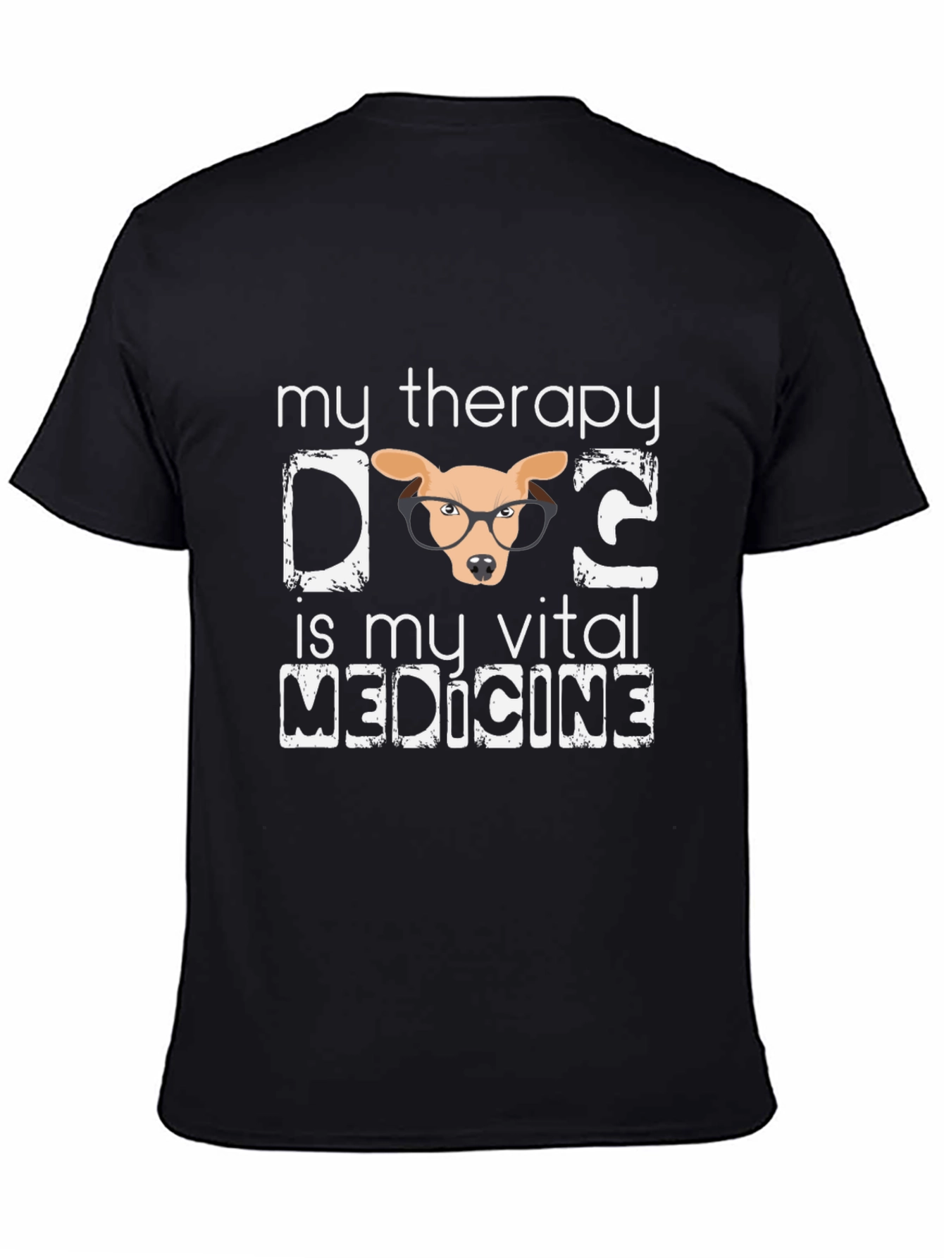 My Therapy Dog Vital Medicine Graphic Tee