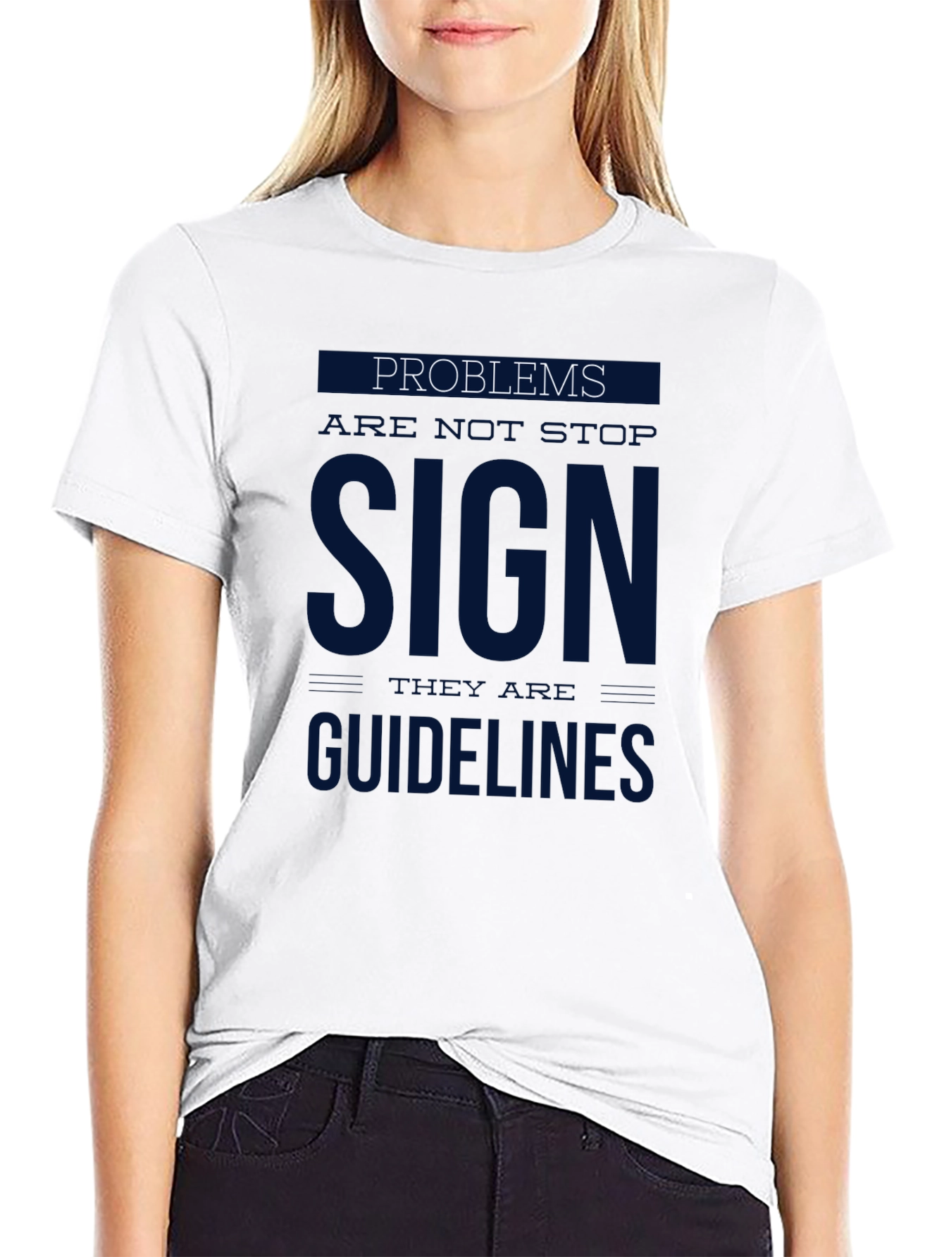 Problems Sign Guidelines Graphic T-Shirt