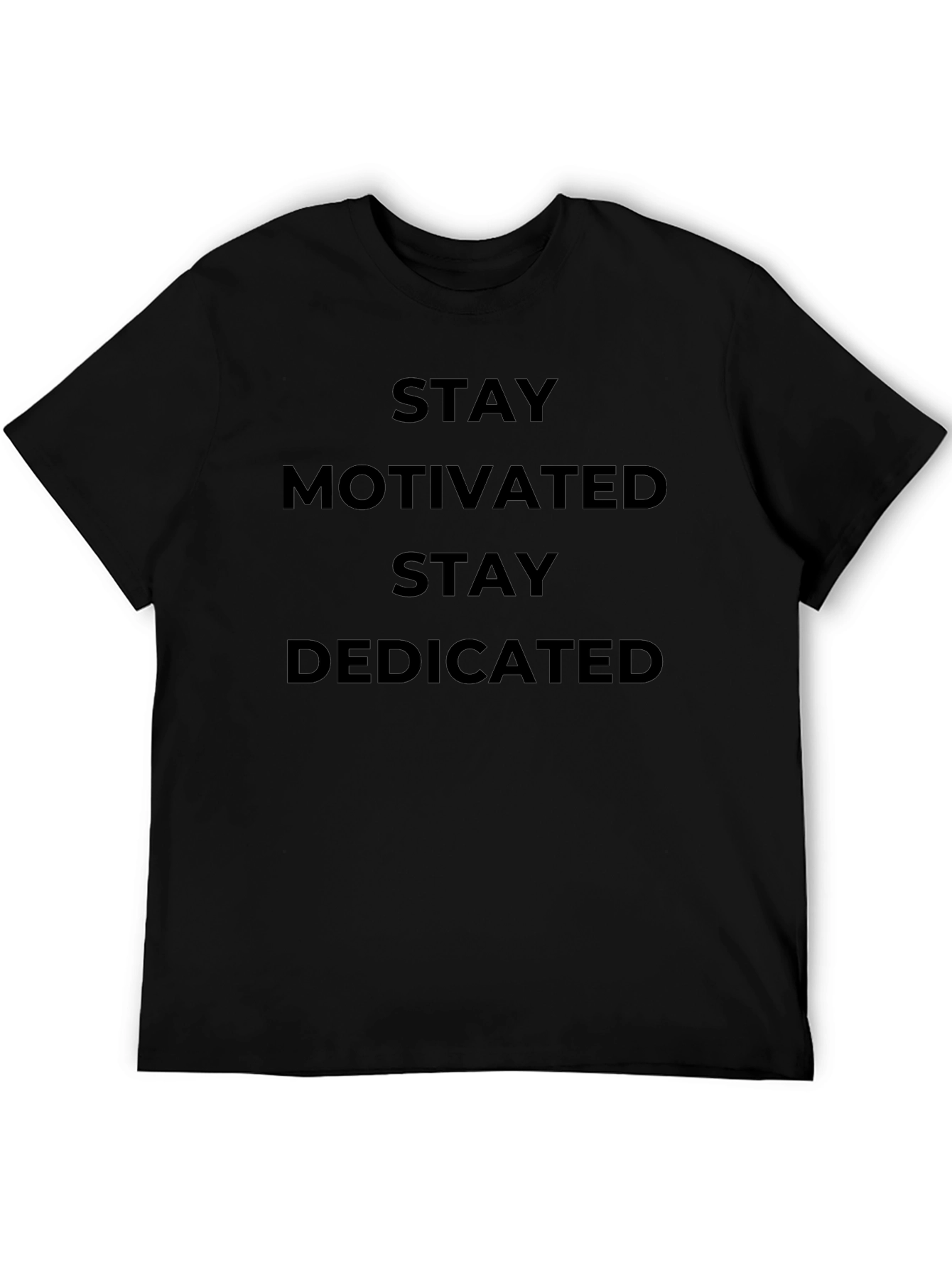 Stay Motivated T-Shirt