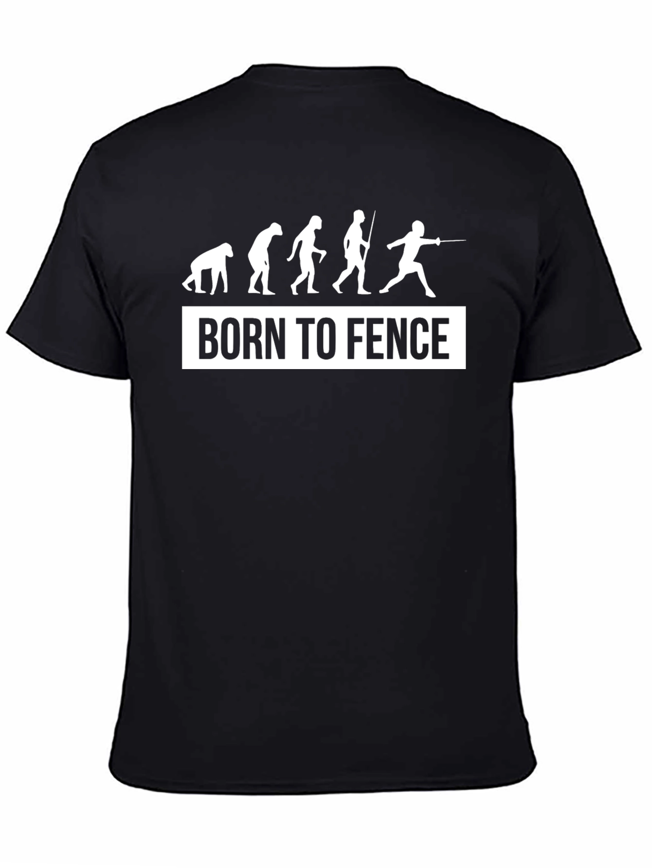 Born to Fence T-Shirt - Evolution Fencing Tee