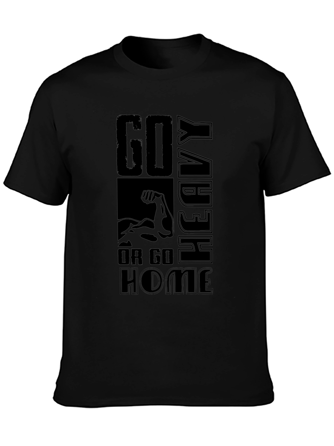Go Heavy or Go Home Black T-Shirt