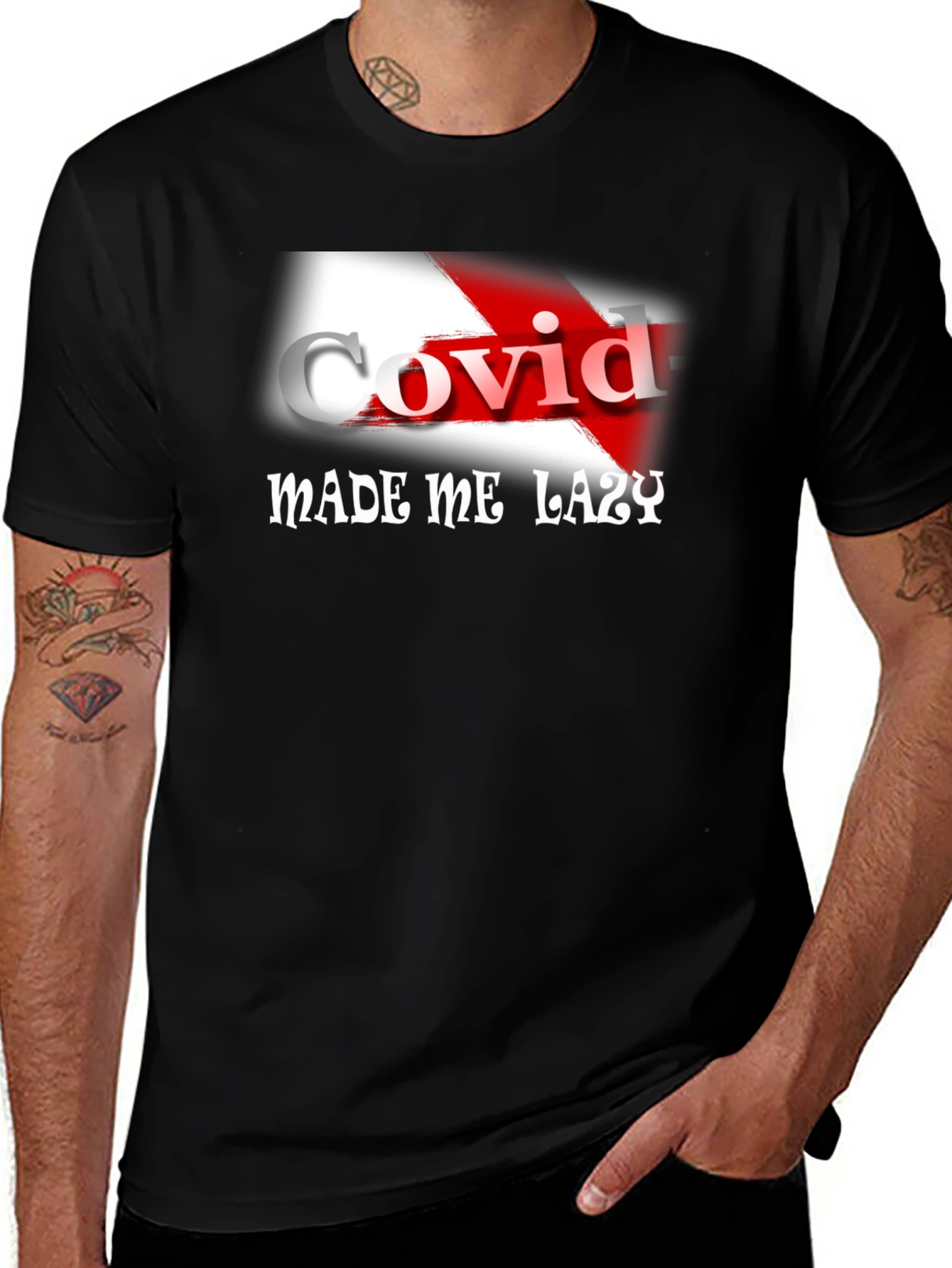 COVID Made Me Lazy Graphic Tee