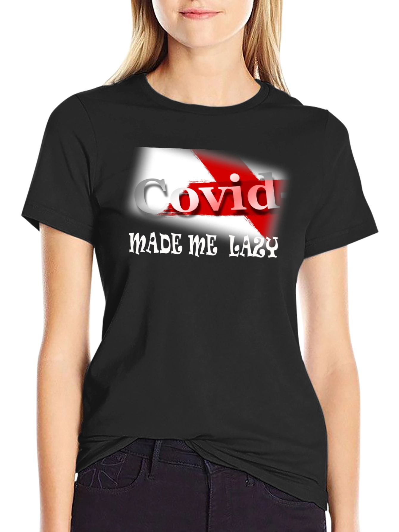 COVID Made Me Lazy Graphic Tee