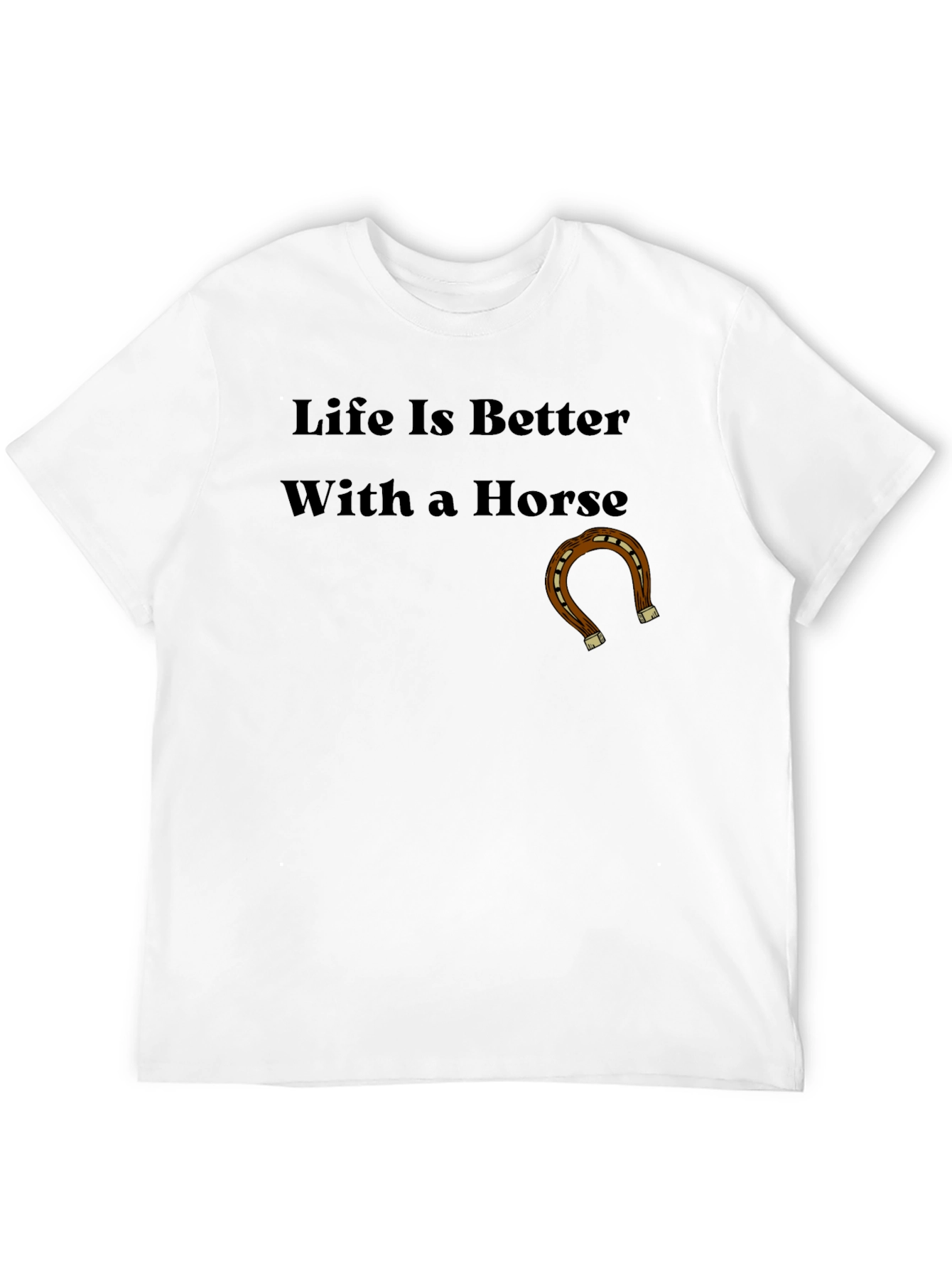 Life is Better With a Horse Graphic Tee