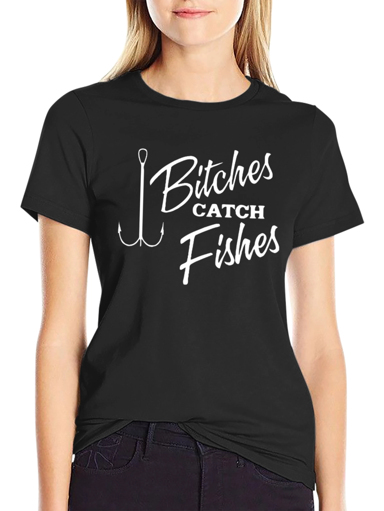 Bitches Catch Fishes T-Shirt - Funny Fishing Tee