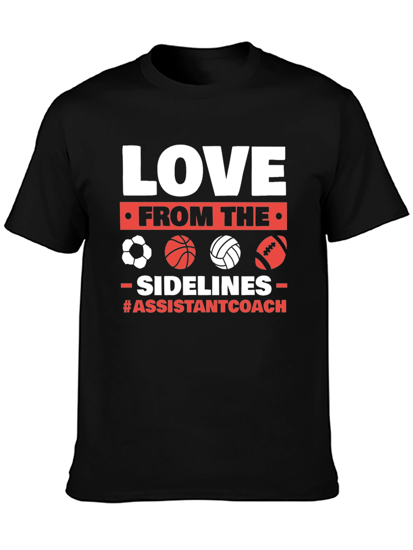 Love From The Sidelines Assistant Coach T-Shirt