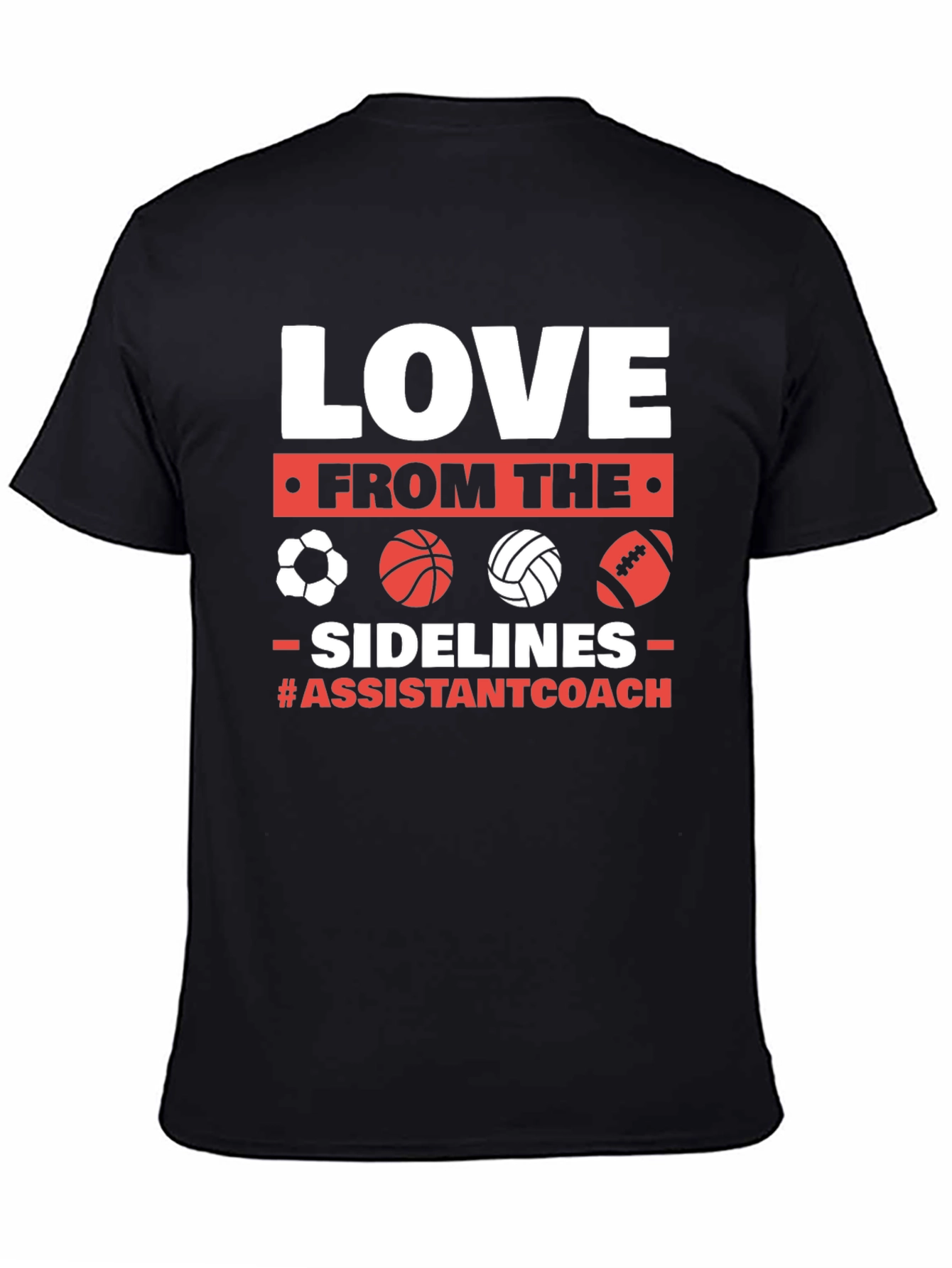 Love From The Sidelines Assistant Coach T-Shirt
