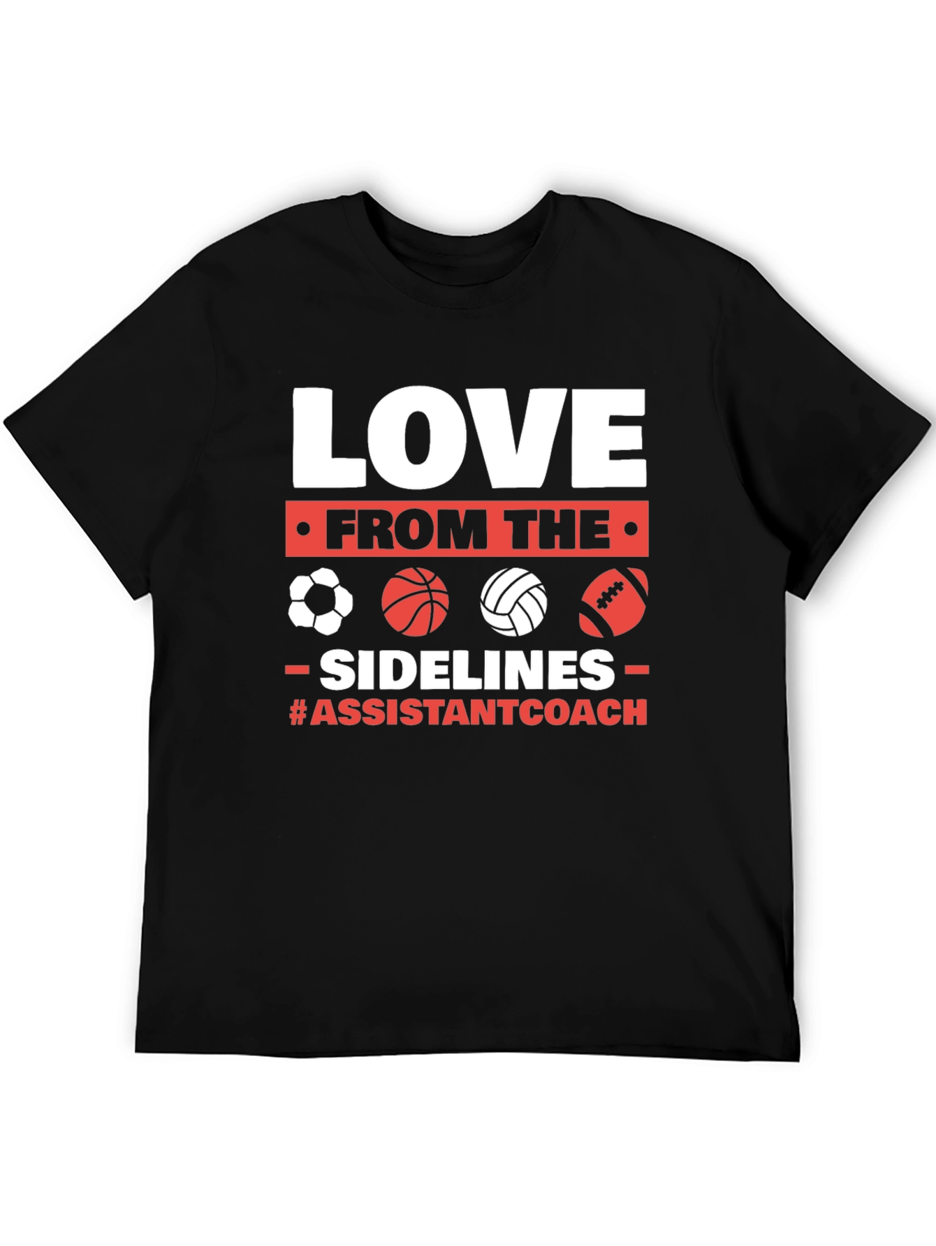 Love From The Sidelines Assistant Coach T-Shirt