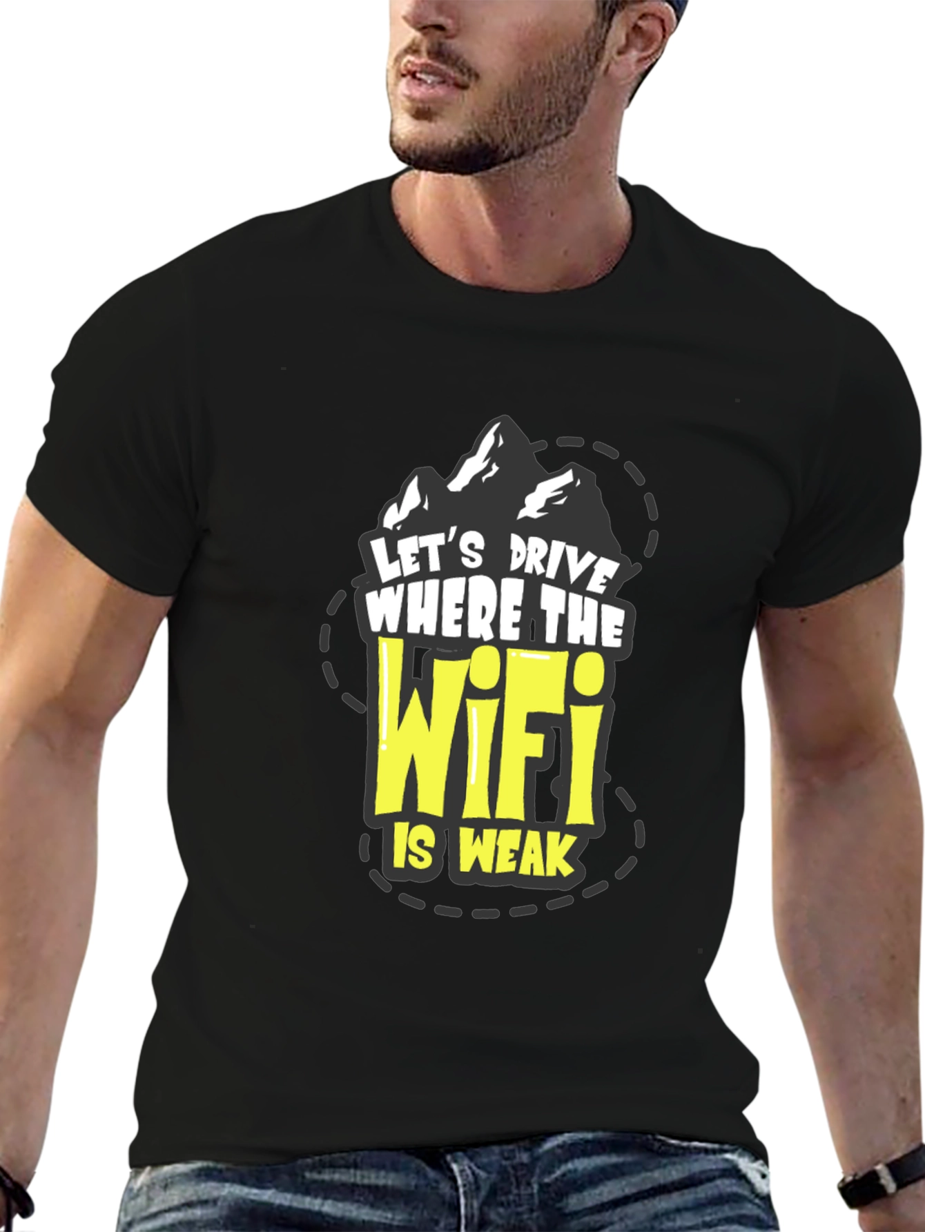 Drive Where WiFi is Weak T-Shirt