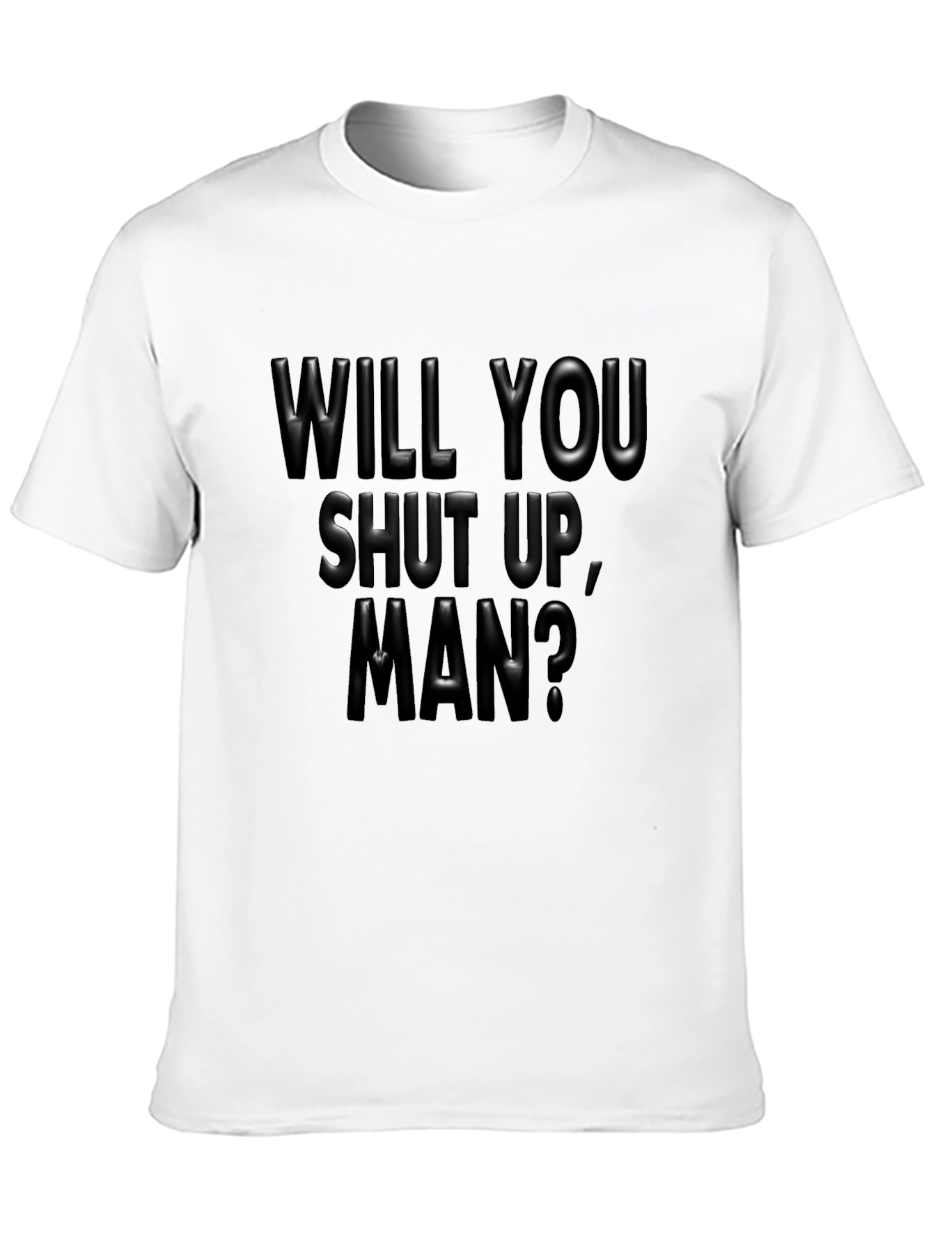 Will You Shut Up Man? Black Graphic Tee