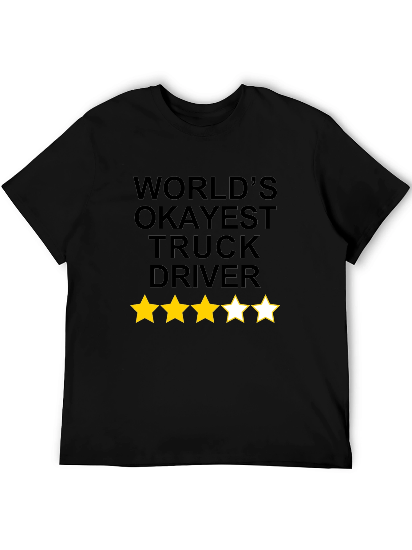 Worlds Okayest Truck Driver T-Shirt