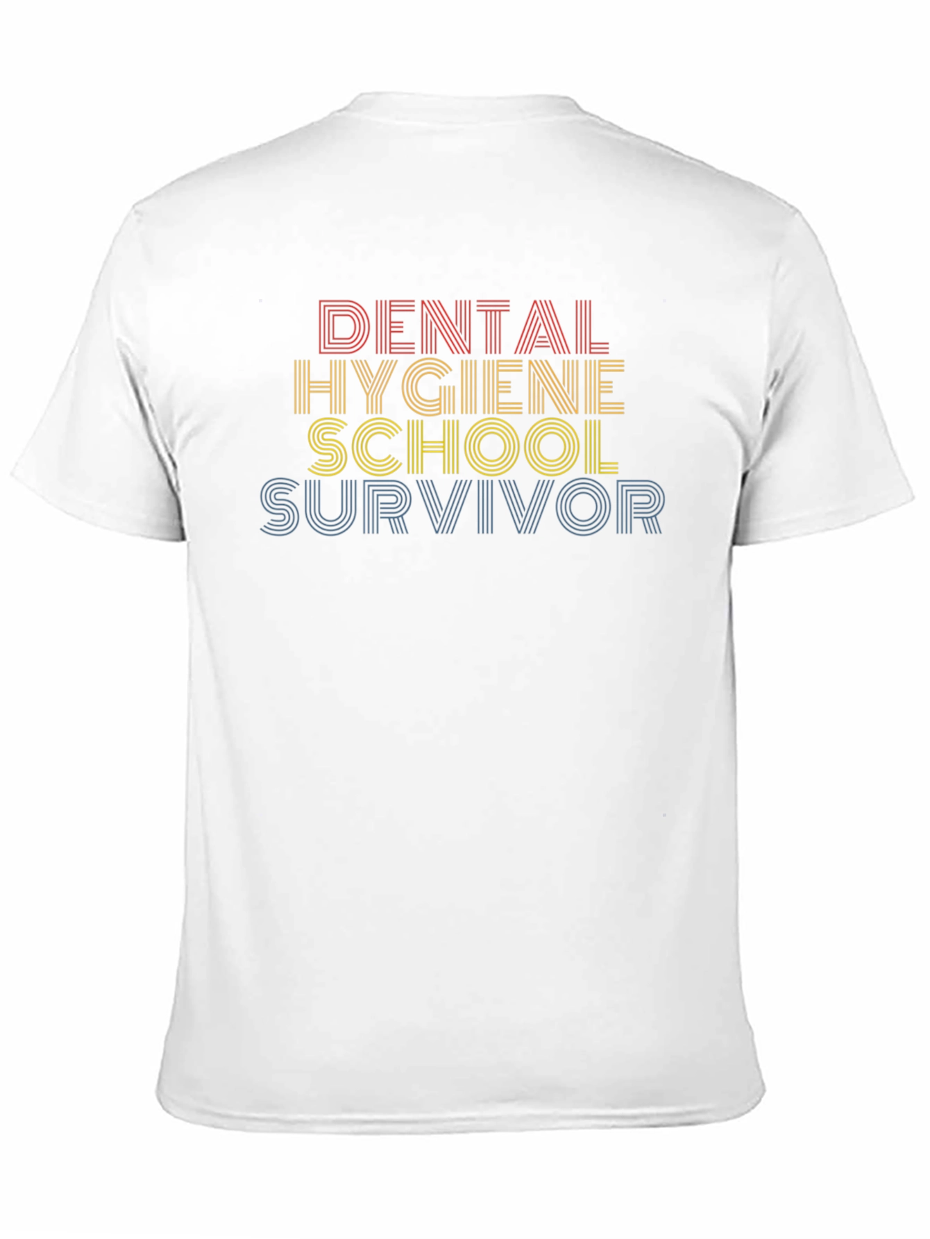 Dental Hygiene School Survivor T-Shirt