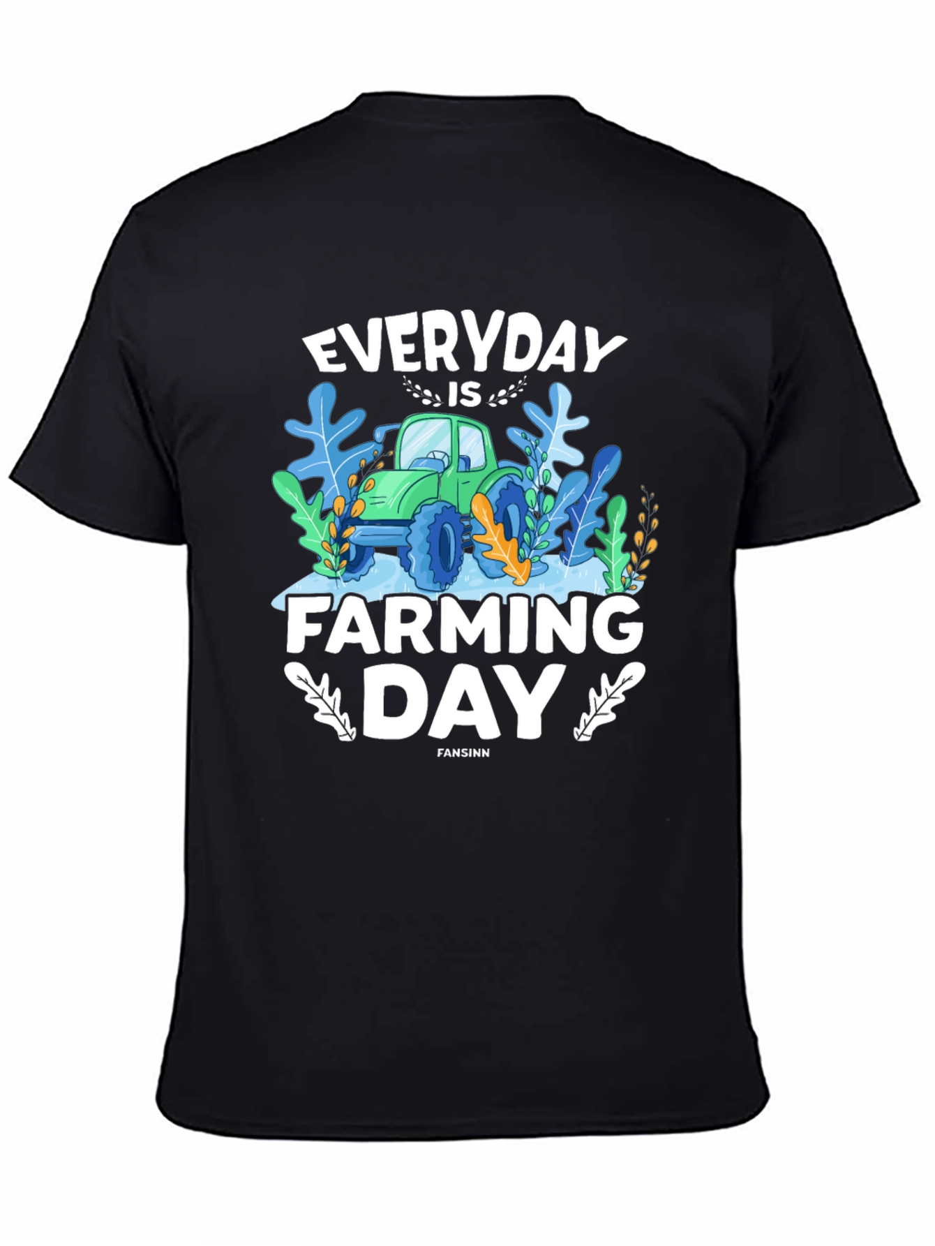 Everyday is Farming Day Graphic T-Shirt