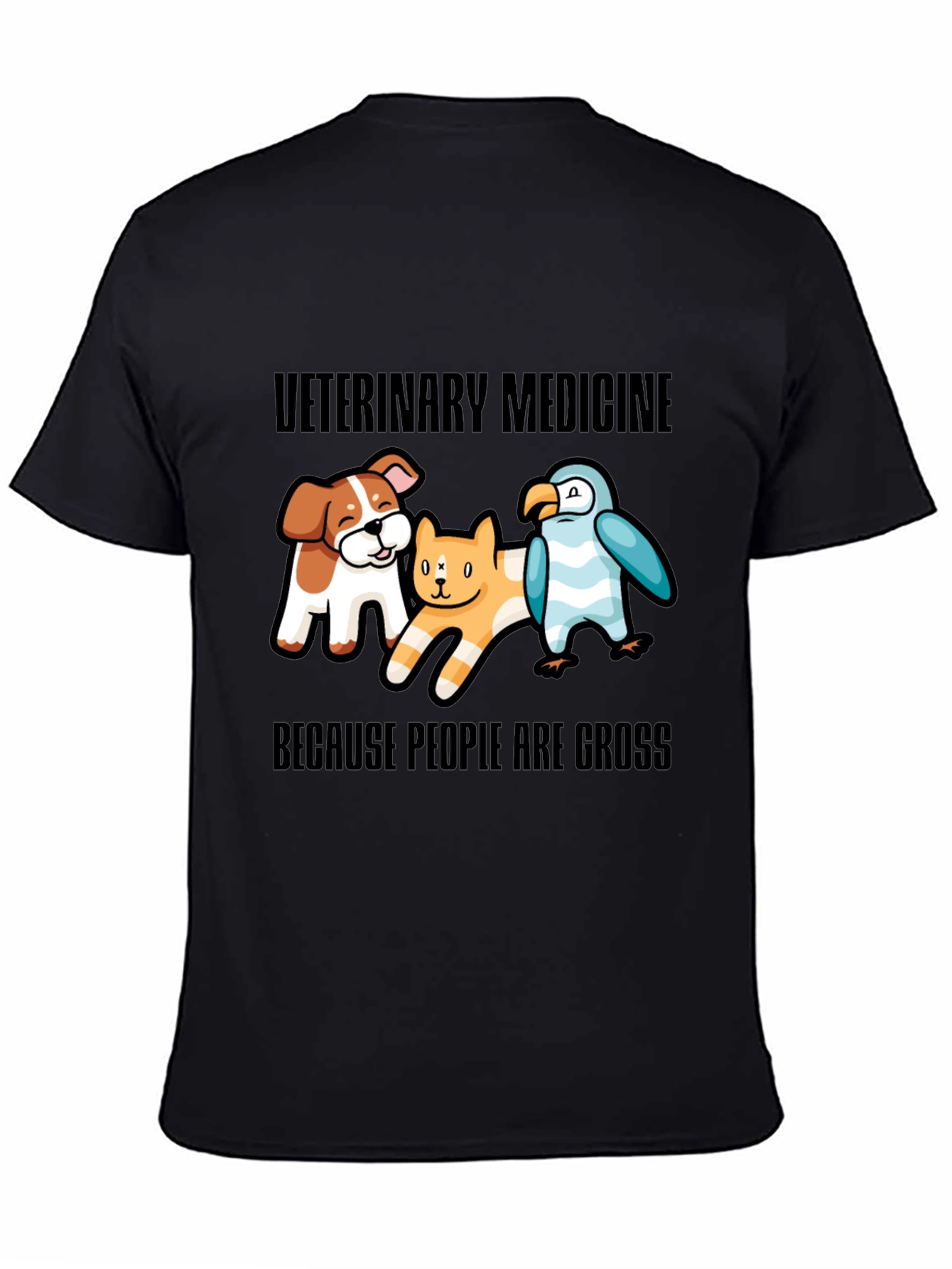 Veterinary Medicine T-Shirt: Animals are Better