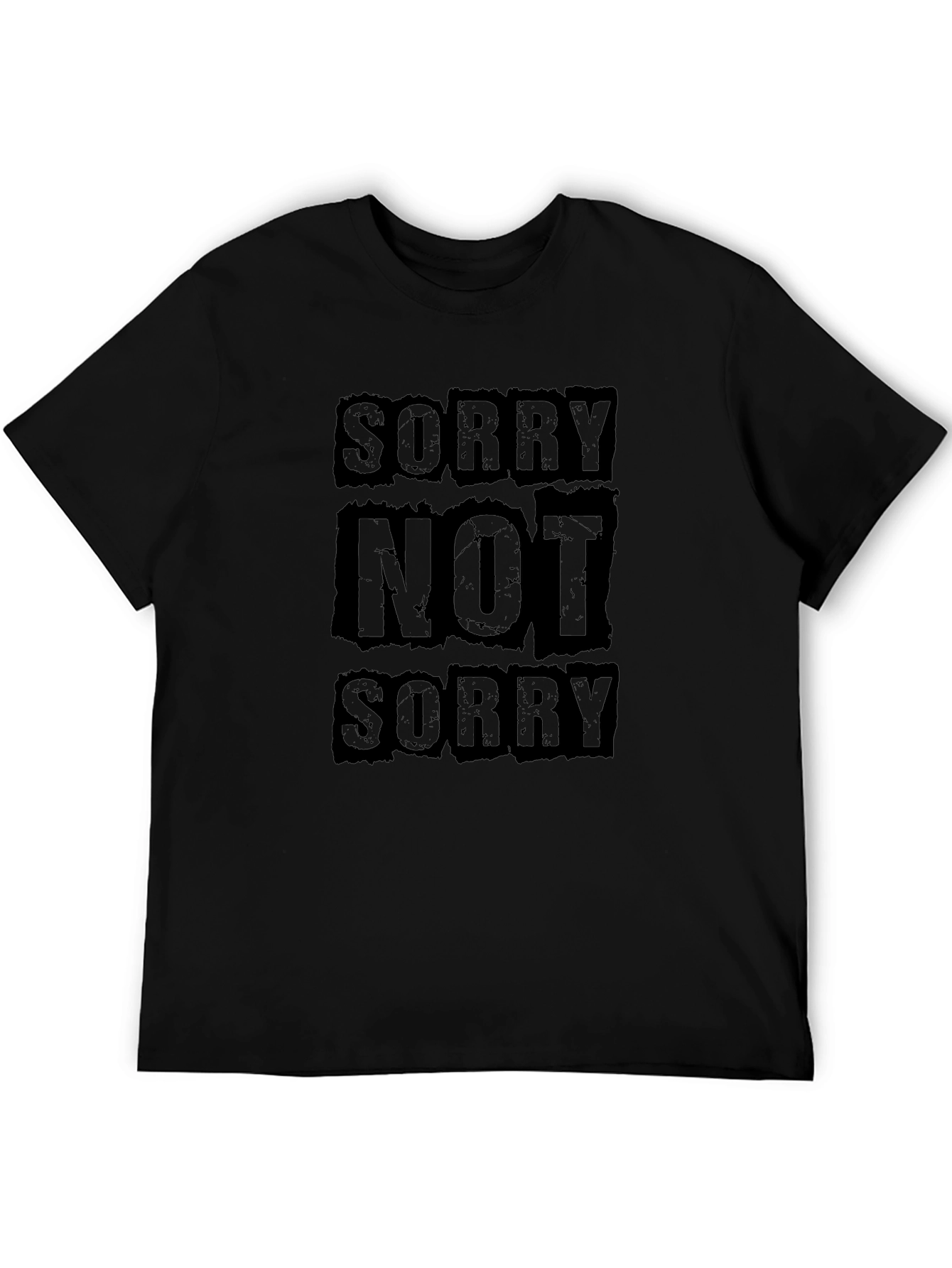Sorry Not Sorry Black Graphic T-Shirt