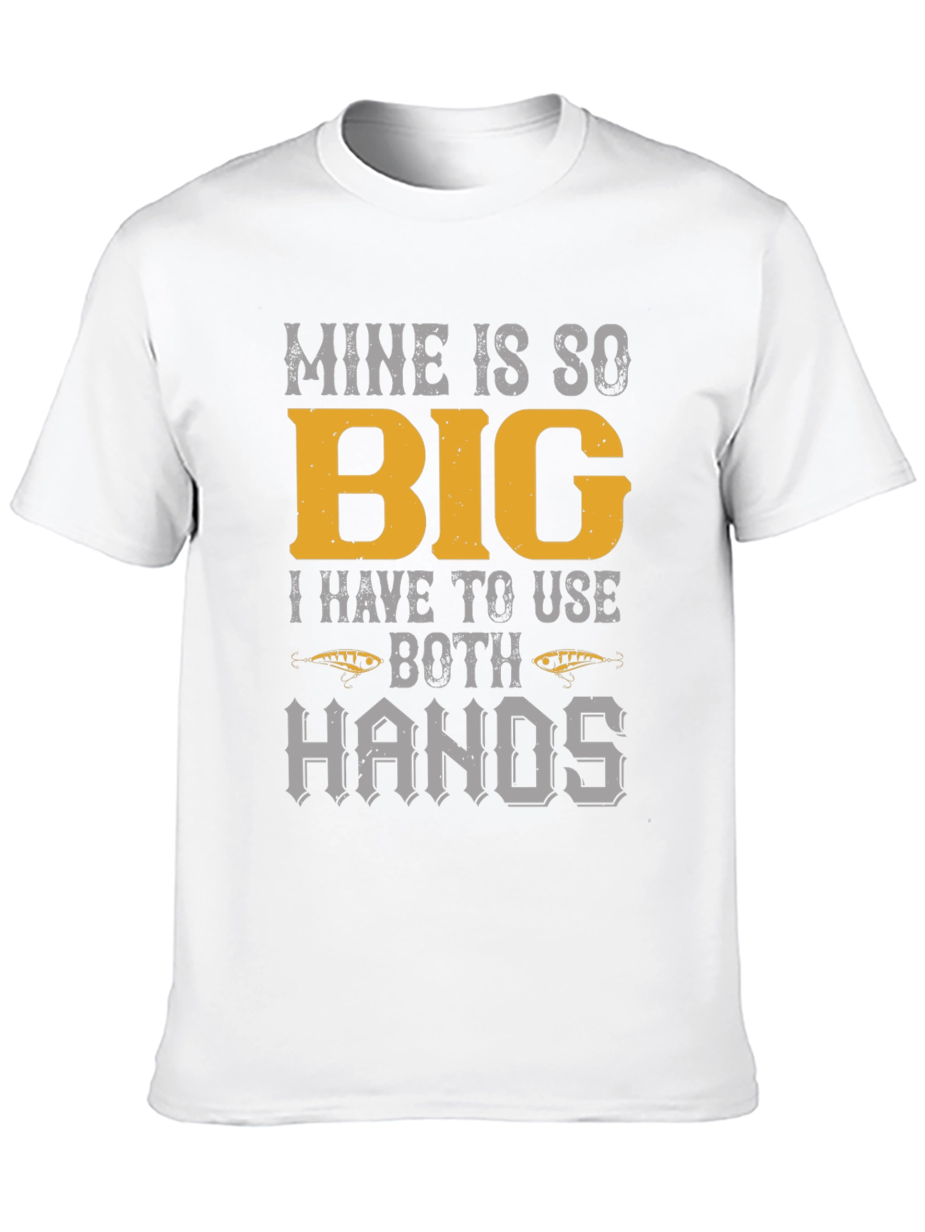 Mine Is So Big Fishing T-Shirt