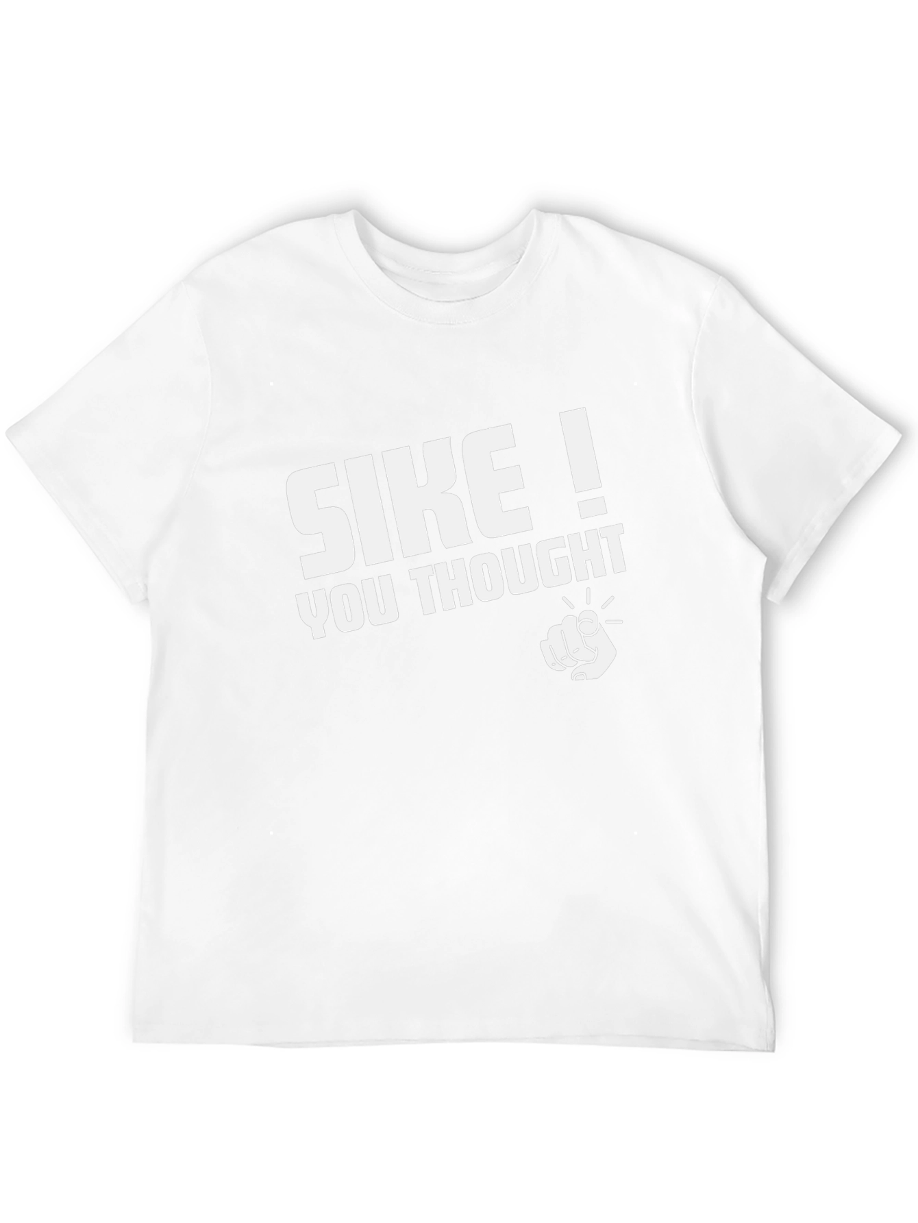 SIKE! You Thought Graphic Black T-Shirt