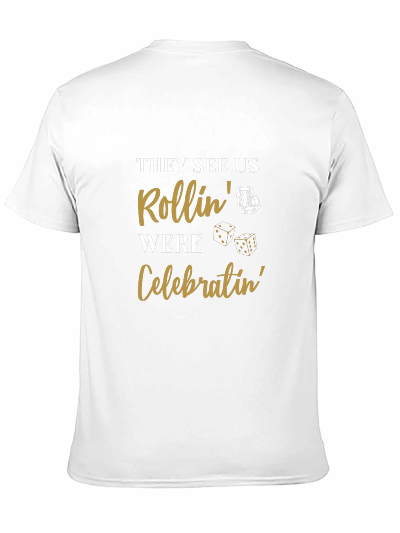 They See Us Rollin T-Shirt