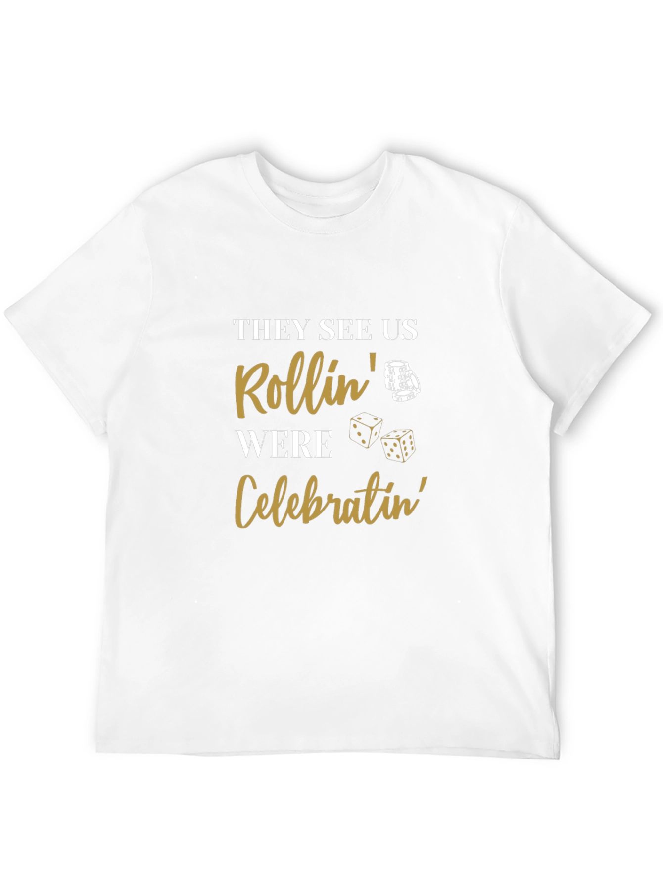 They See Us Rollin T-Shirt