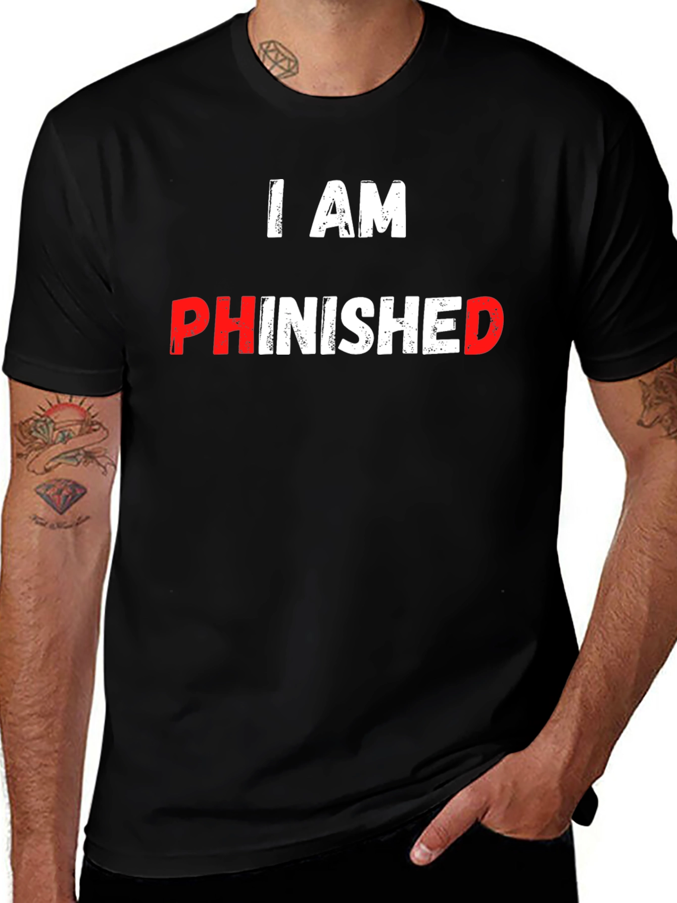 I AM PHINISHED Funny T-Shirt