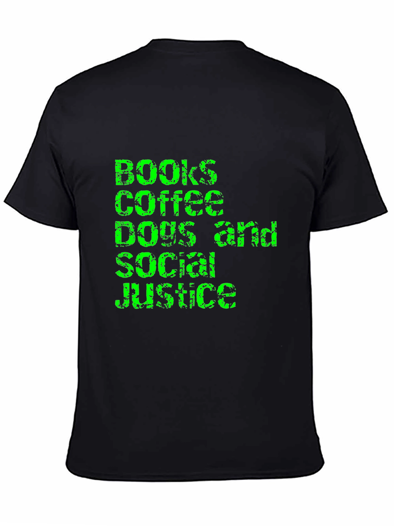 Books Coffee Dogs and Social Justice T-Shirt