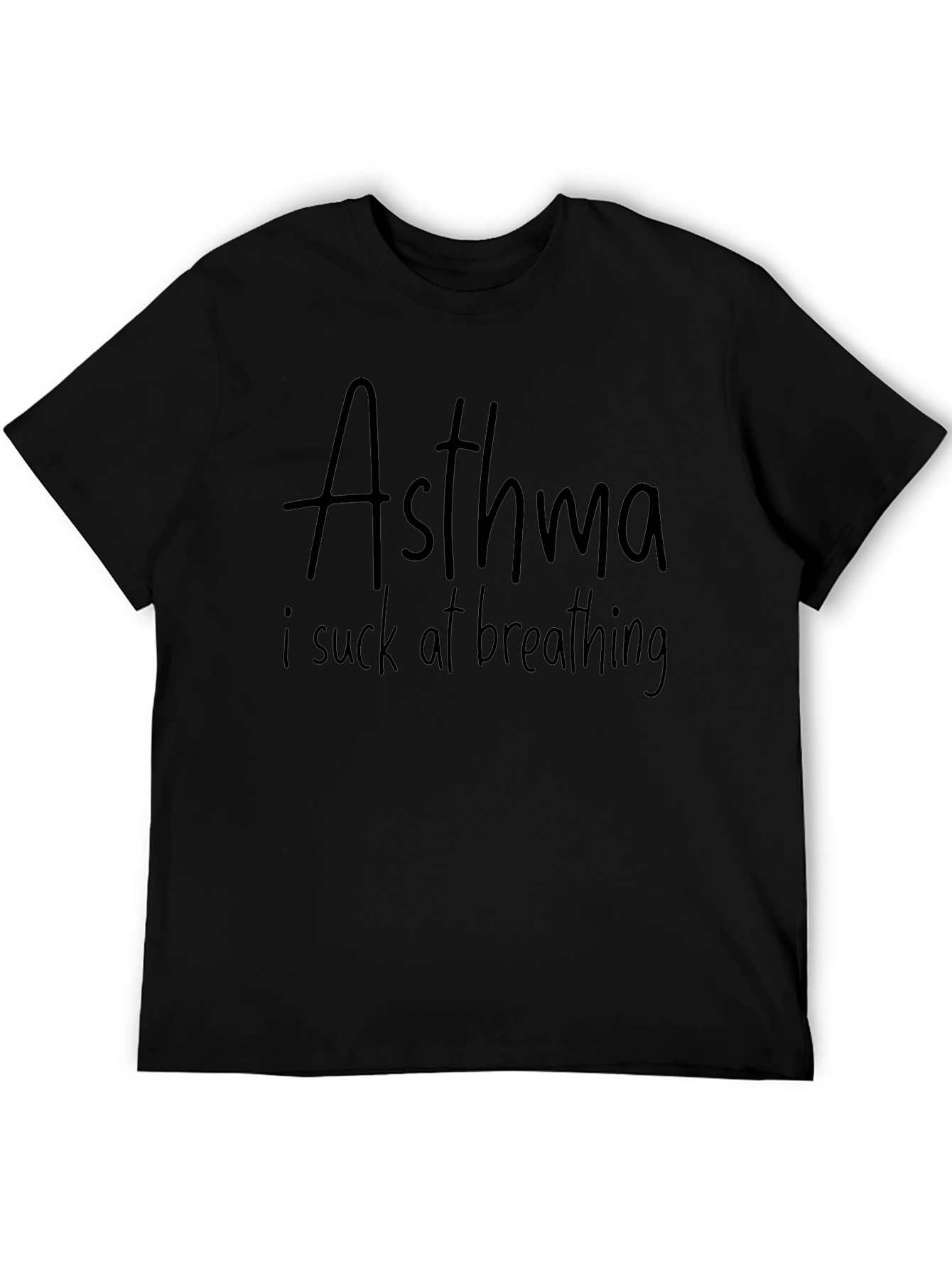 Asthma I Suck At Breathing Black T-Shirt