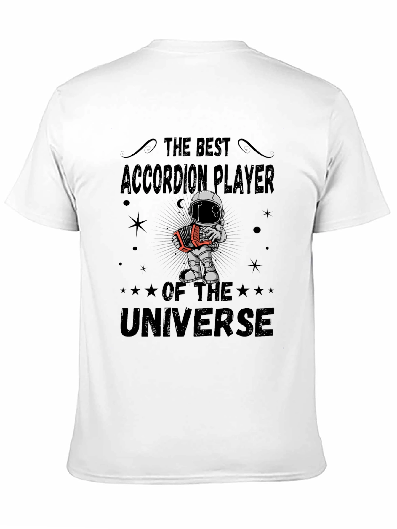 Accordion Player of the Universe T-Shirt