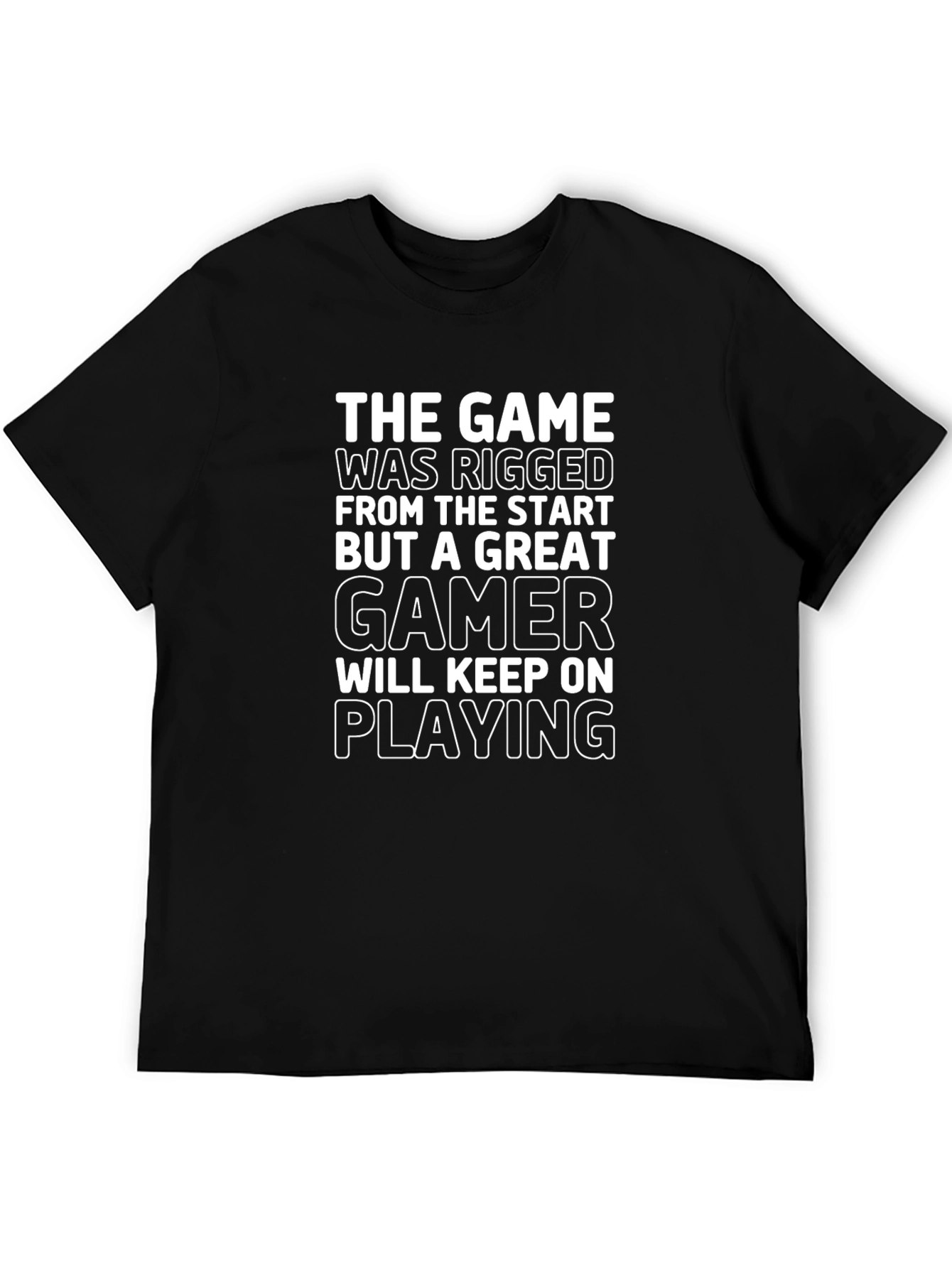The Game Was Rigged Gamer Graphic T-Shirt