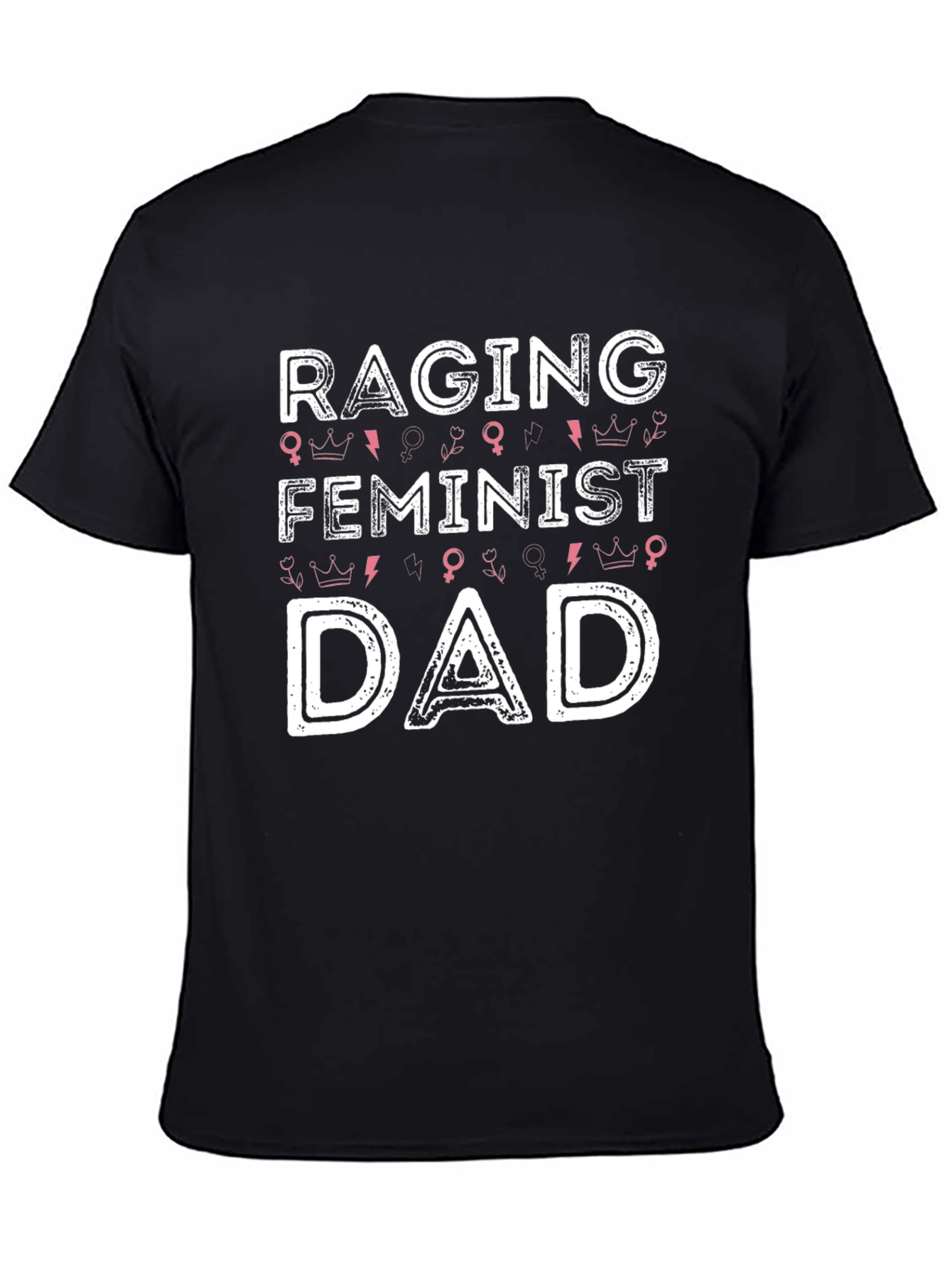 Raging Feminist Dad Graphic Tee - Black Cotton T-Shirt