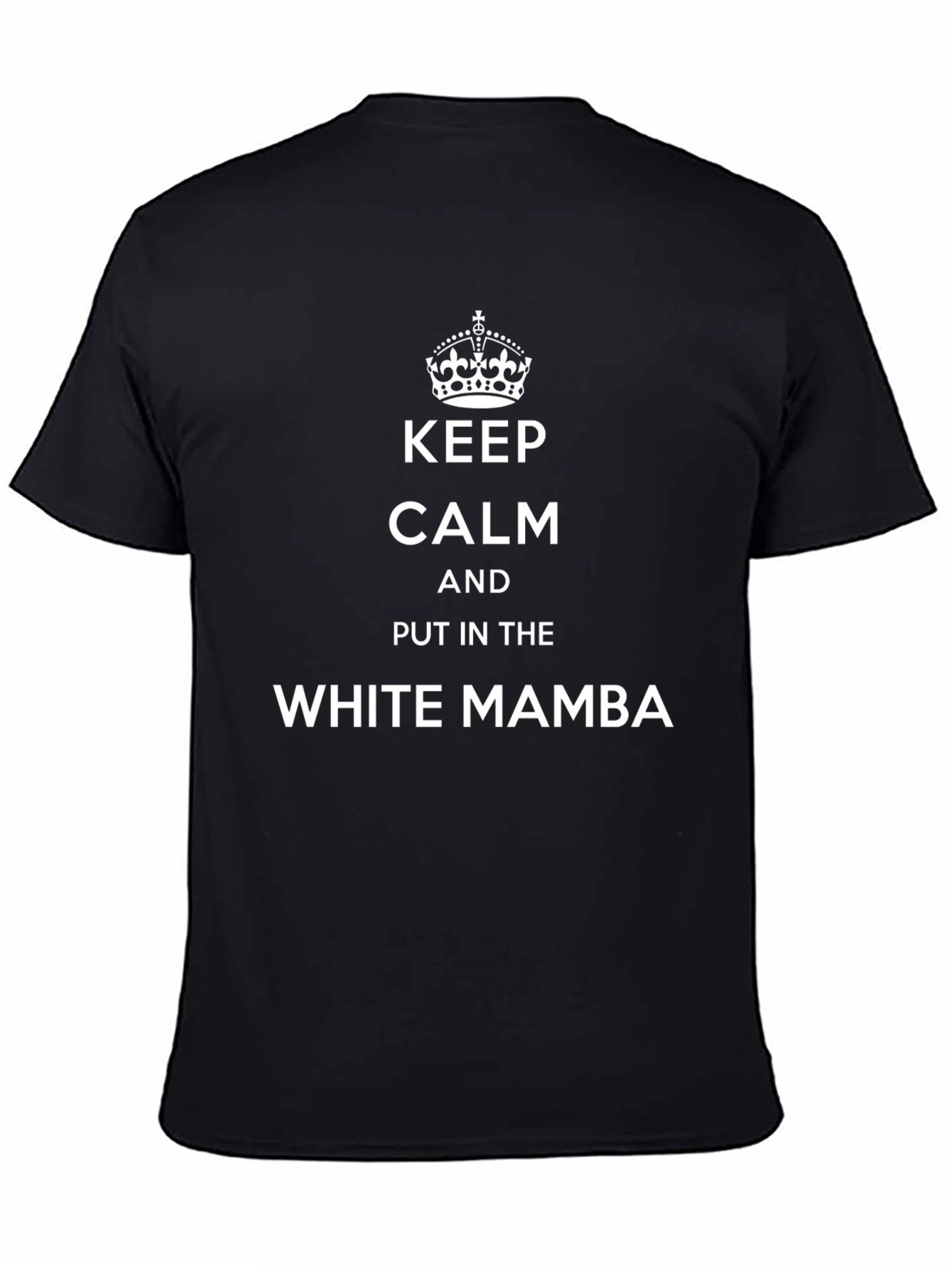 Keep Calm White Mamba T-Shirt
